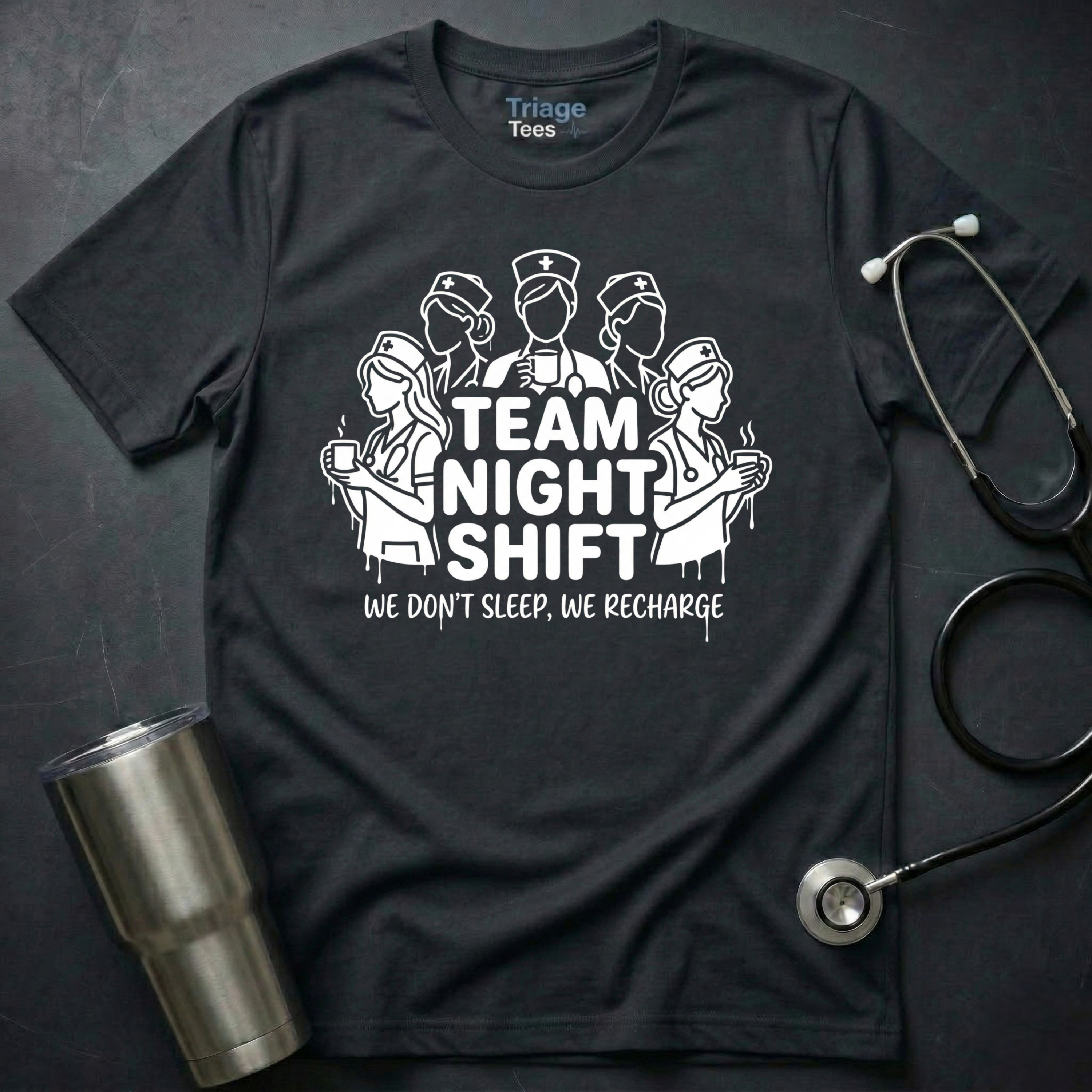 Team Night Shift T-Shirt