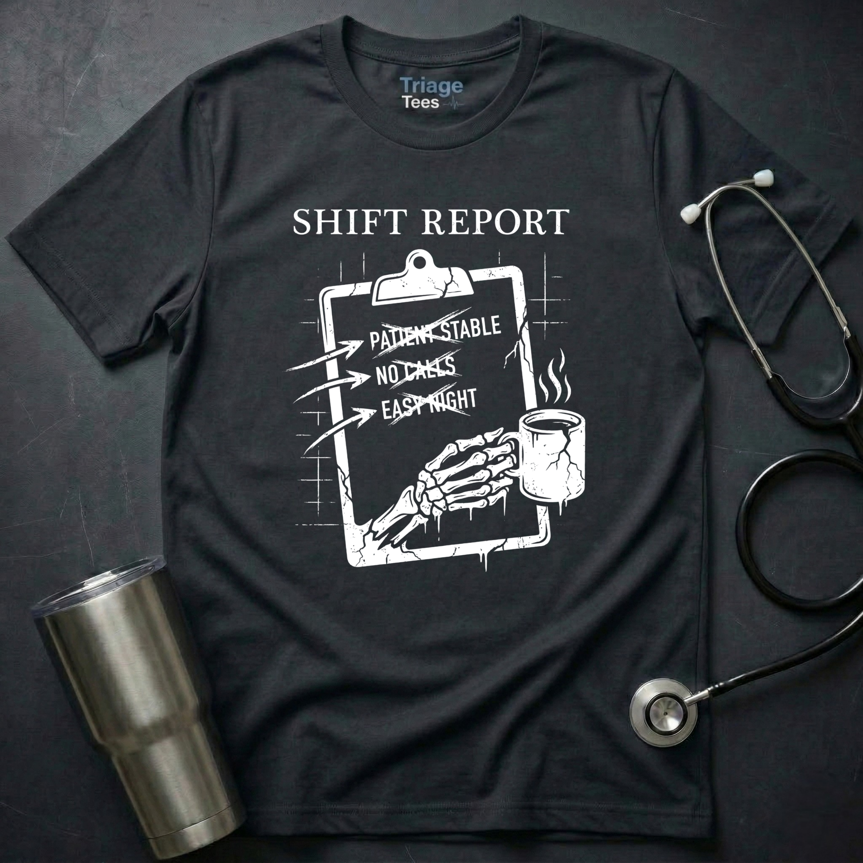 Shift Report Nurse T-Shirt