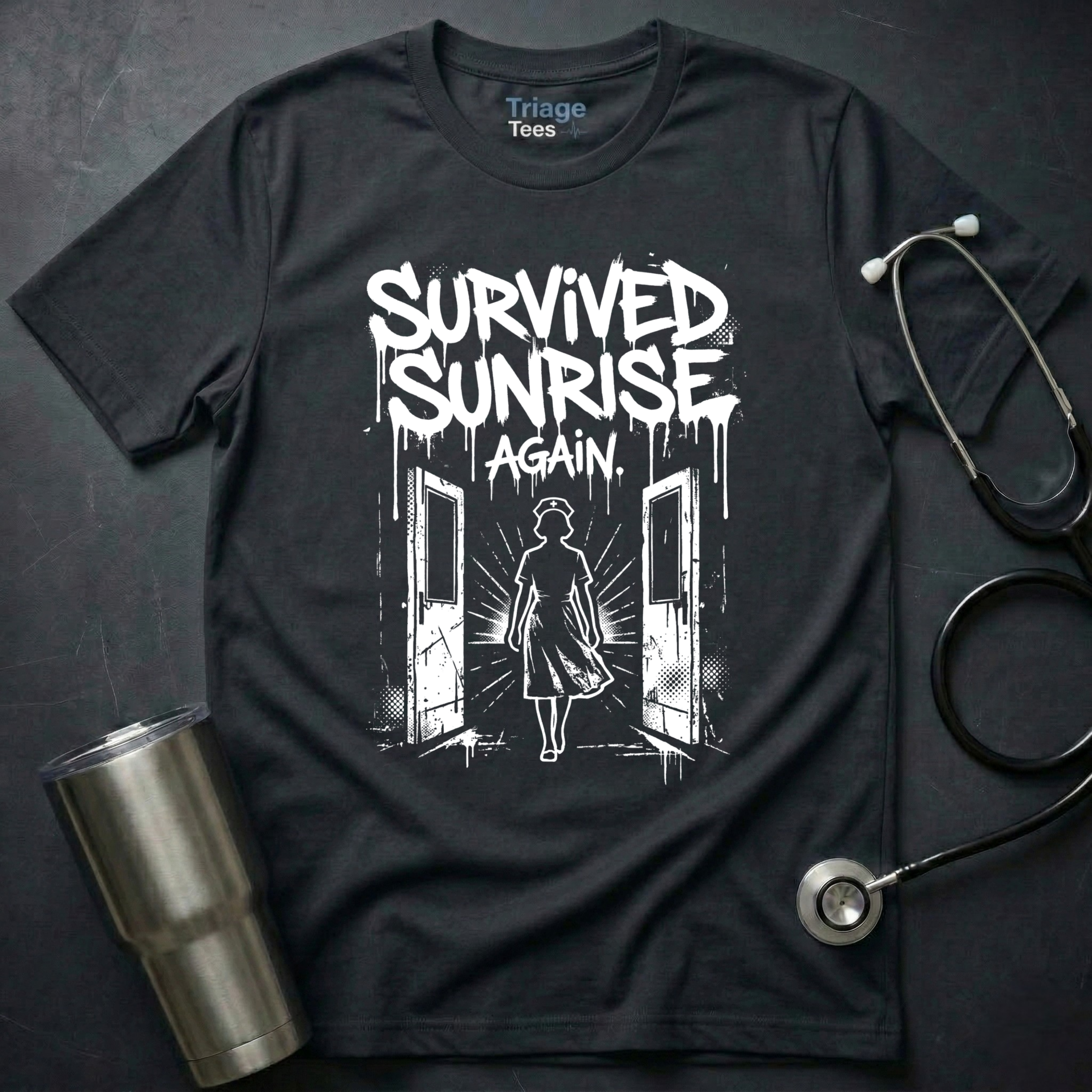 Survived Sunrise Nurse T-Shirt
