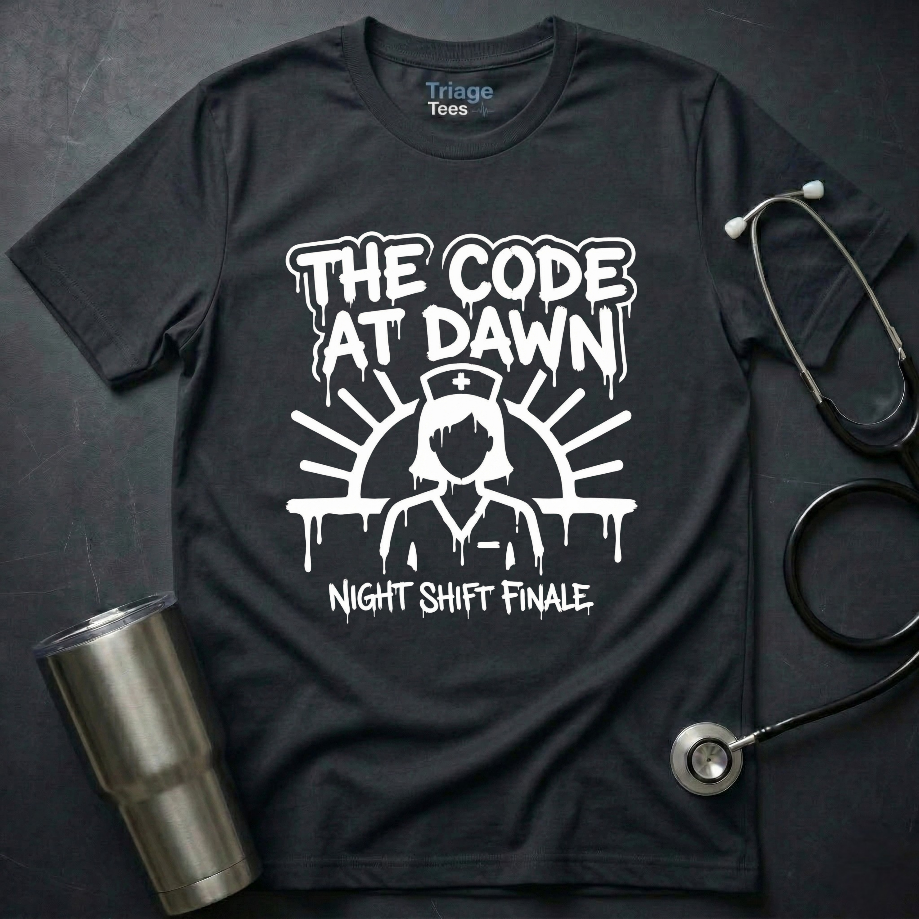 Code at Dawn Nurse T-Shirt