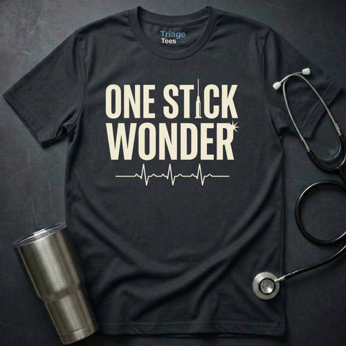 1 Stick Wonder Nurse T Shirt