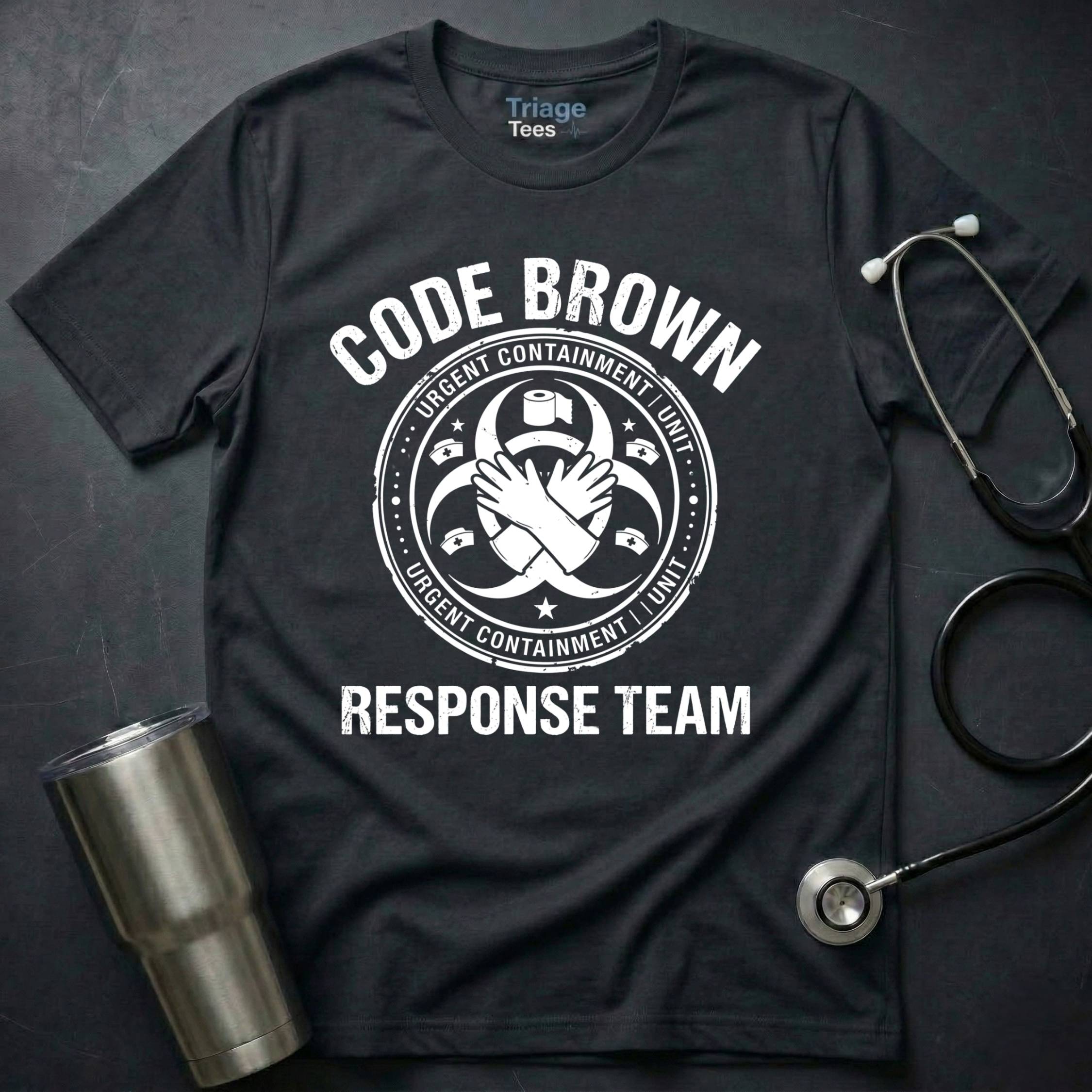 Code Brown Response Team T-Shirt