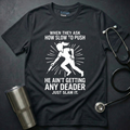 Just Slam It T-Shirt