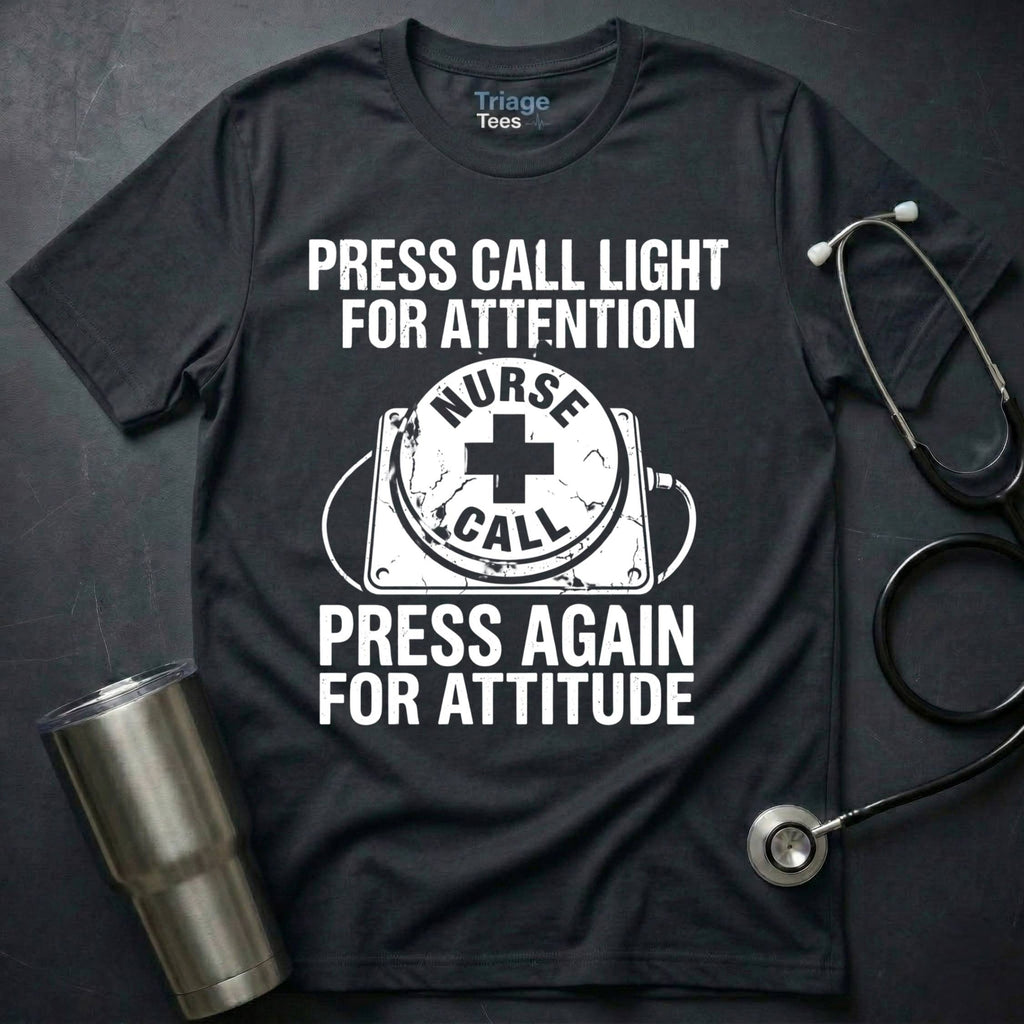 Press Again For Attitude T-Shirt