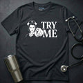 Try Me T-Shirt