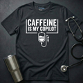 Caffeine Copilot Nurse Shirt