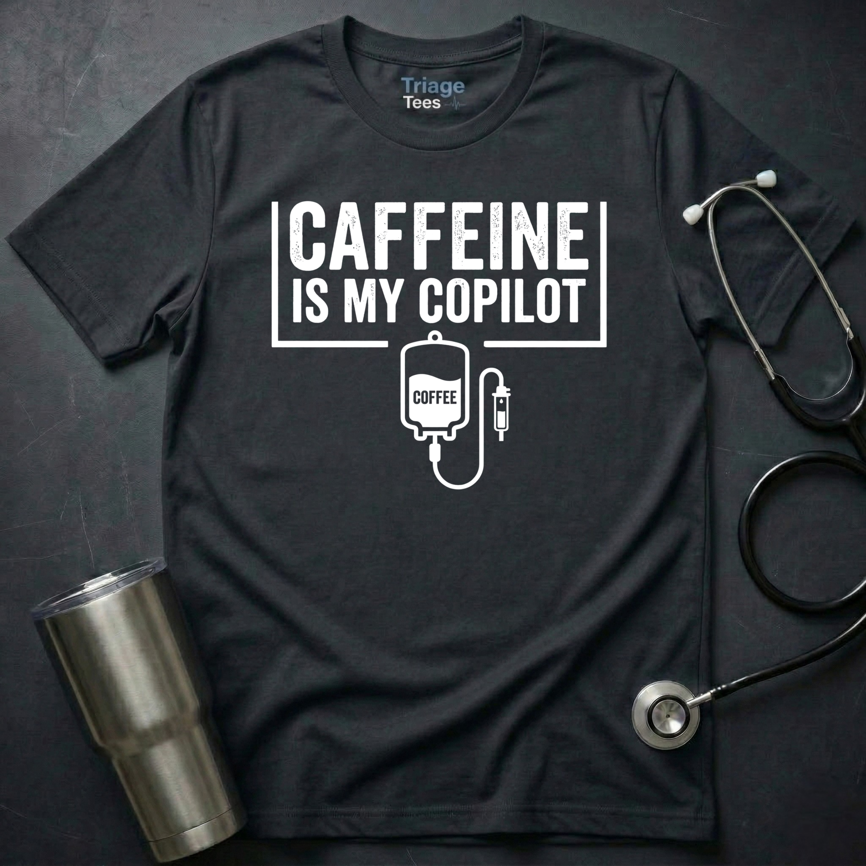 Caffeine Copilot Nurse Shirt