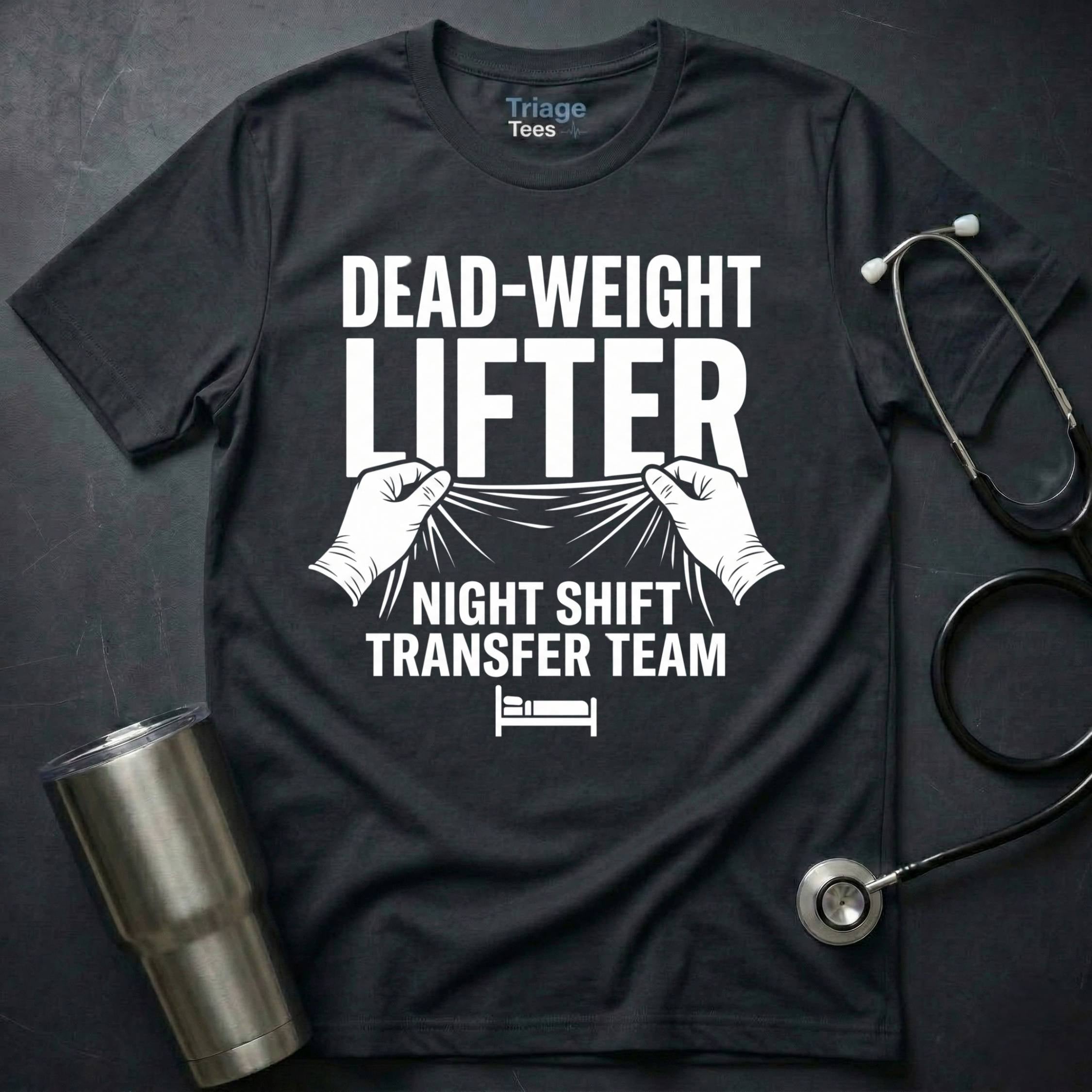 Dead-Weight Lifter T-Shirt