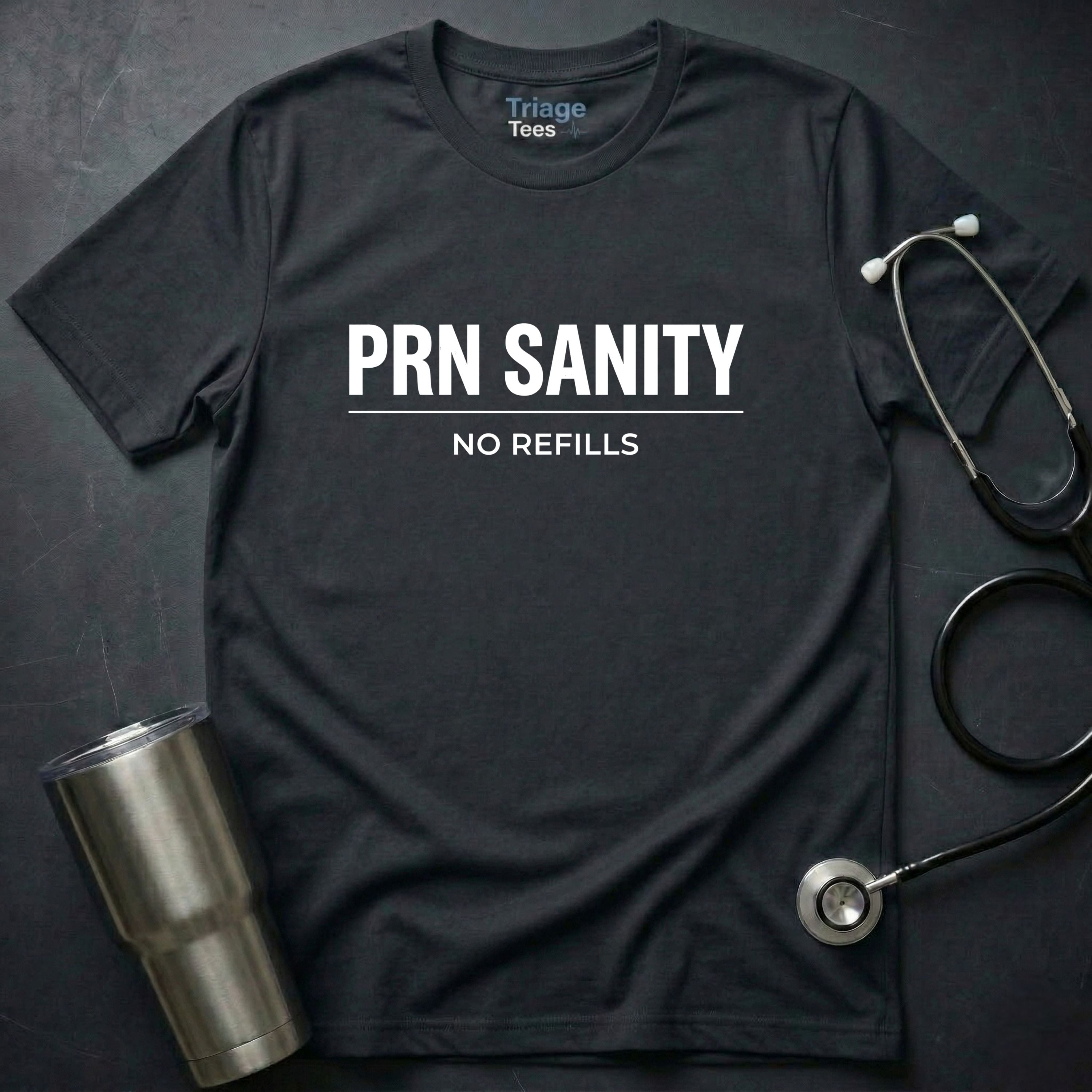 PRN Sanity T-Shirt