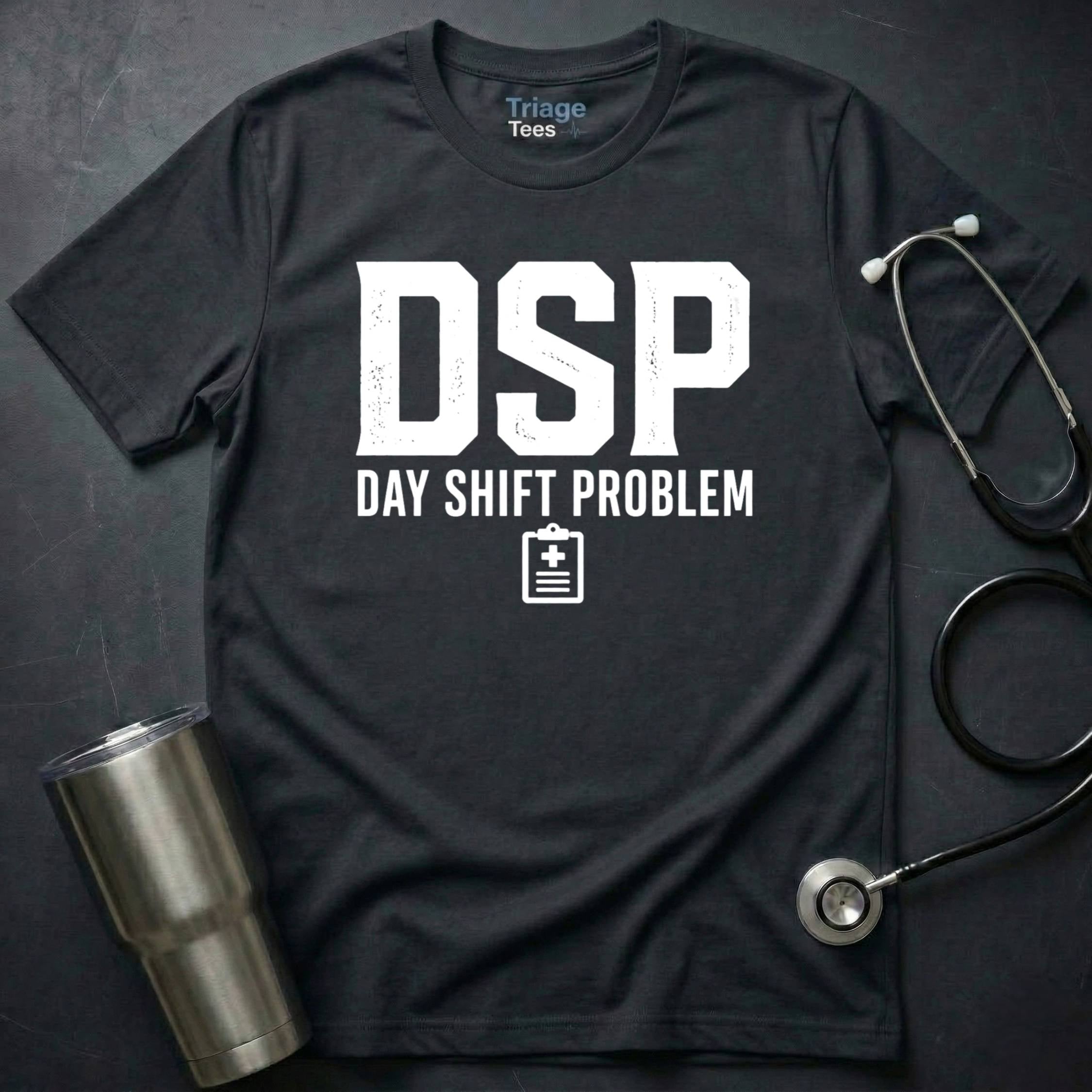 Day Shift Problem T-Shirt