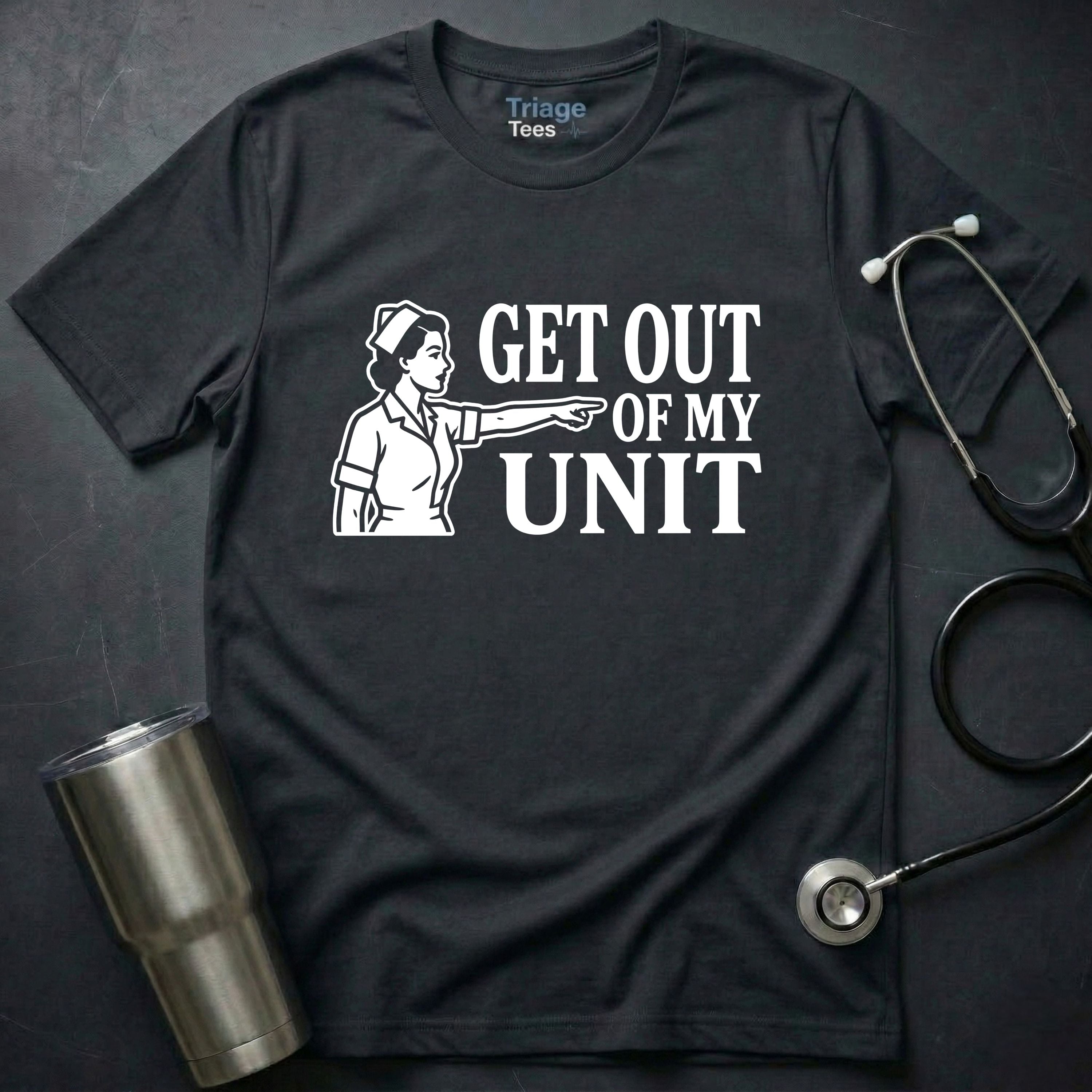 Get Out of My Unit T-Shirt