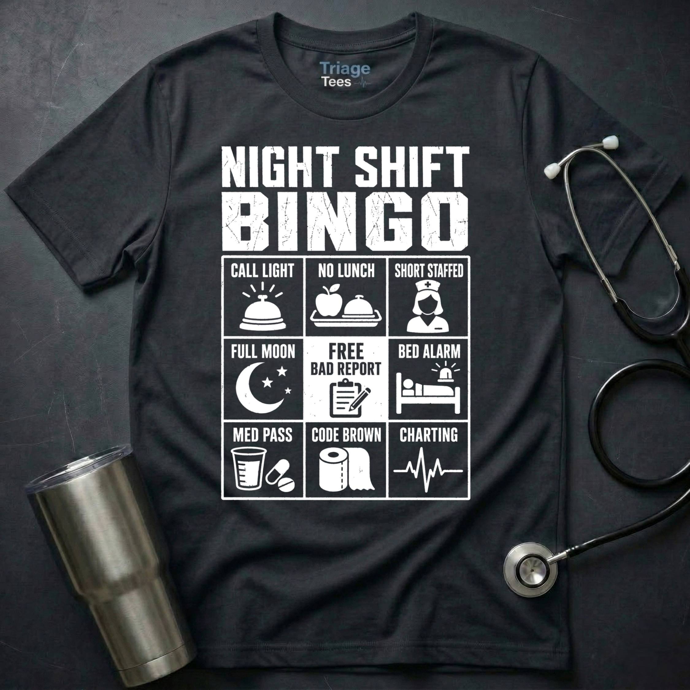 Night Shift Bingo T-Shirt