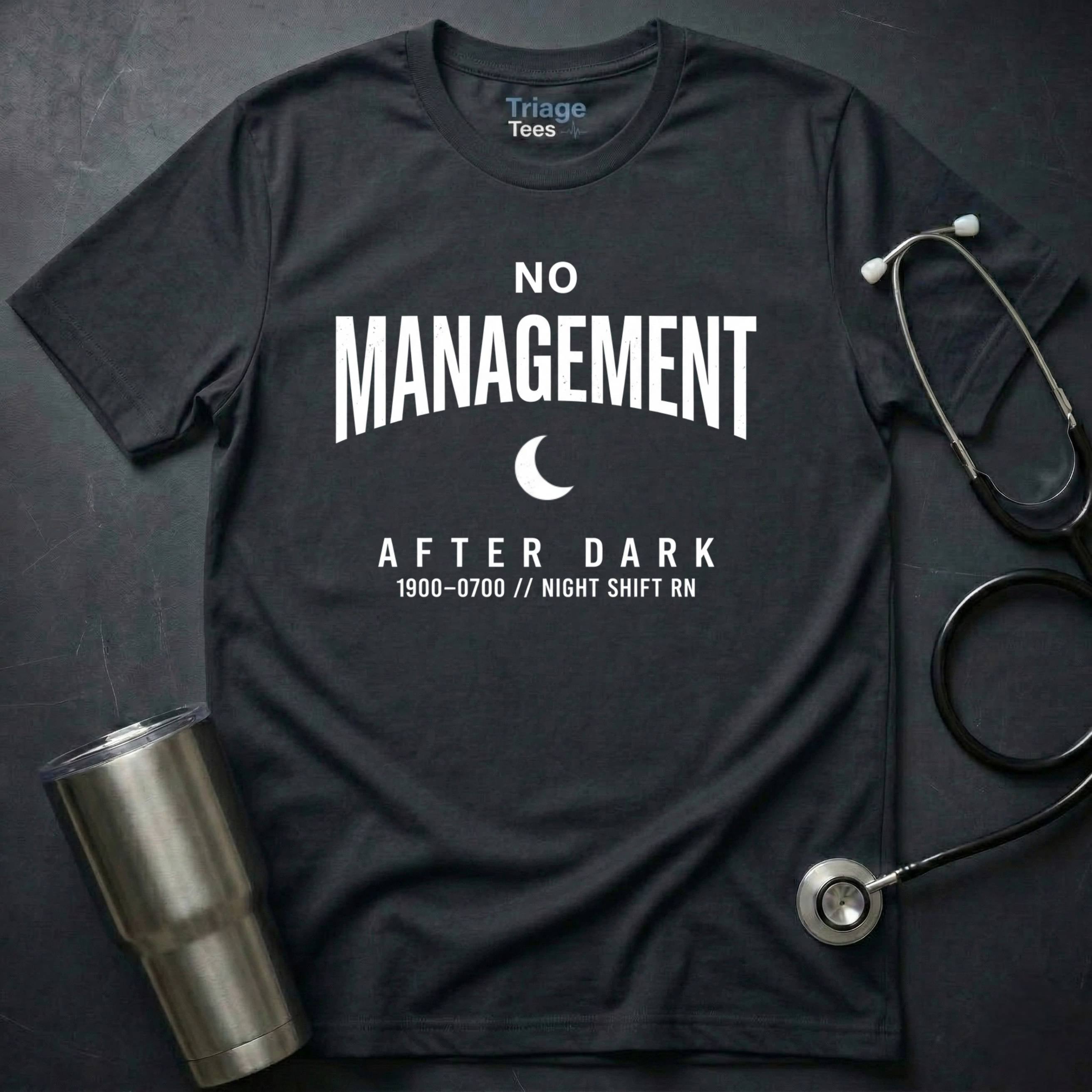 NO MANAGEMENT T-SHIRT: