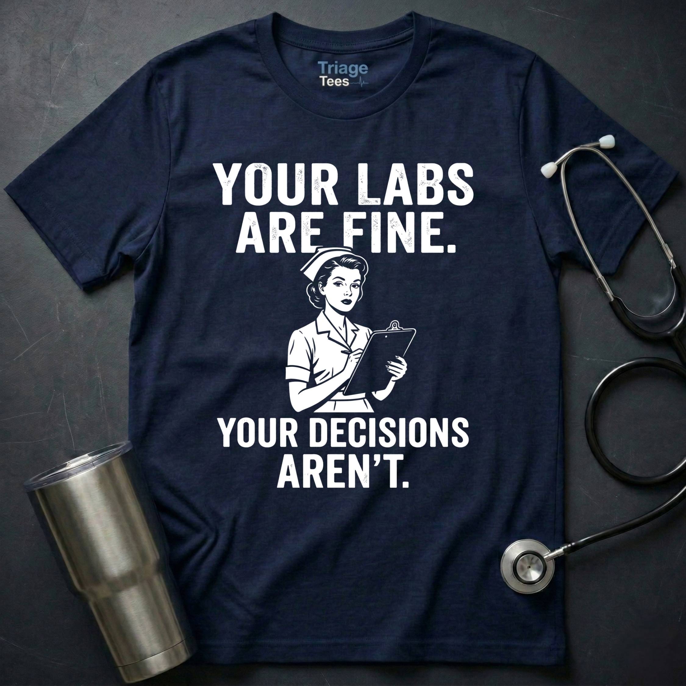 Labs Are Fine T-Shirt