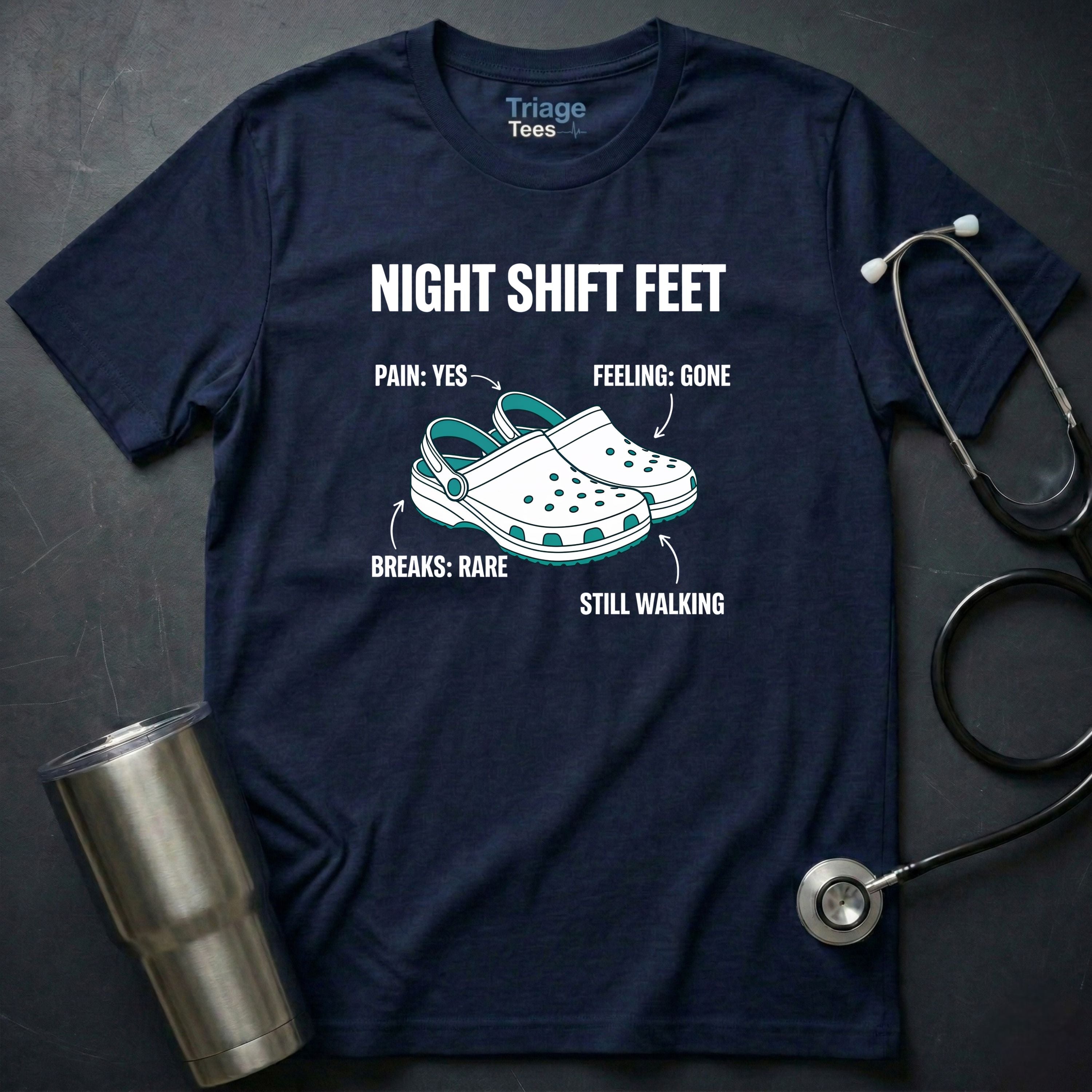 Night Shift Feet T-Shirt