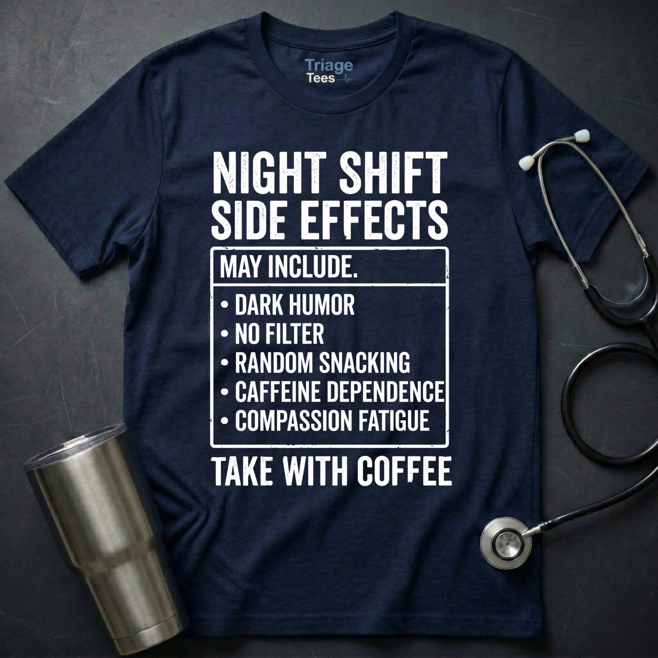 Side Effects T-Shirt