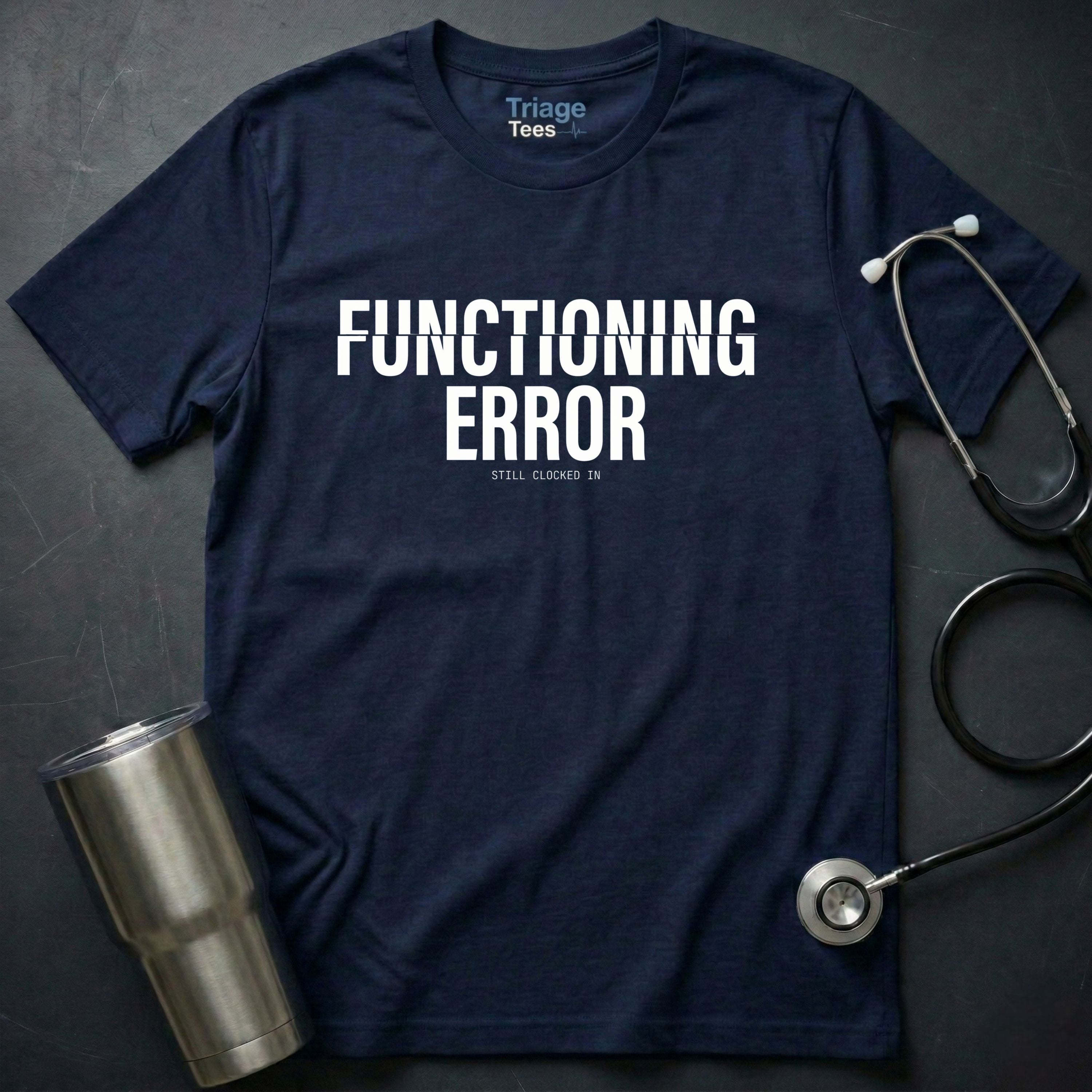 Functioning Error T-Shirt