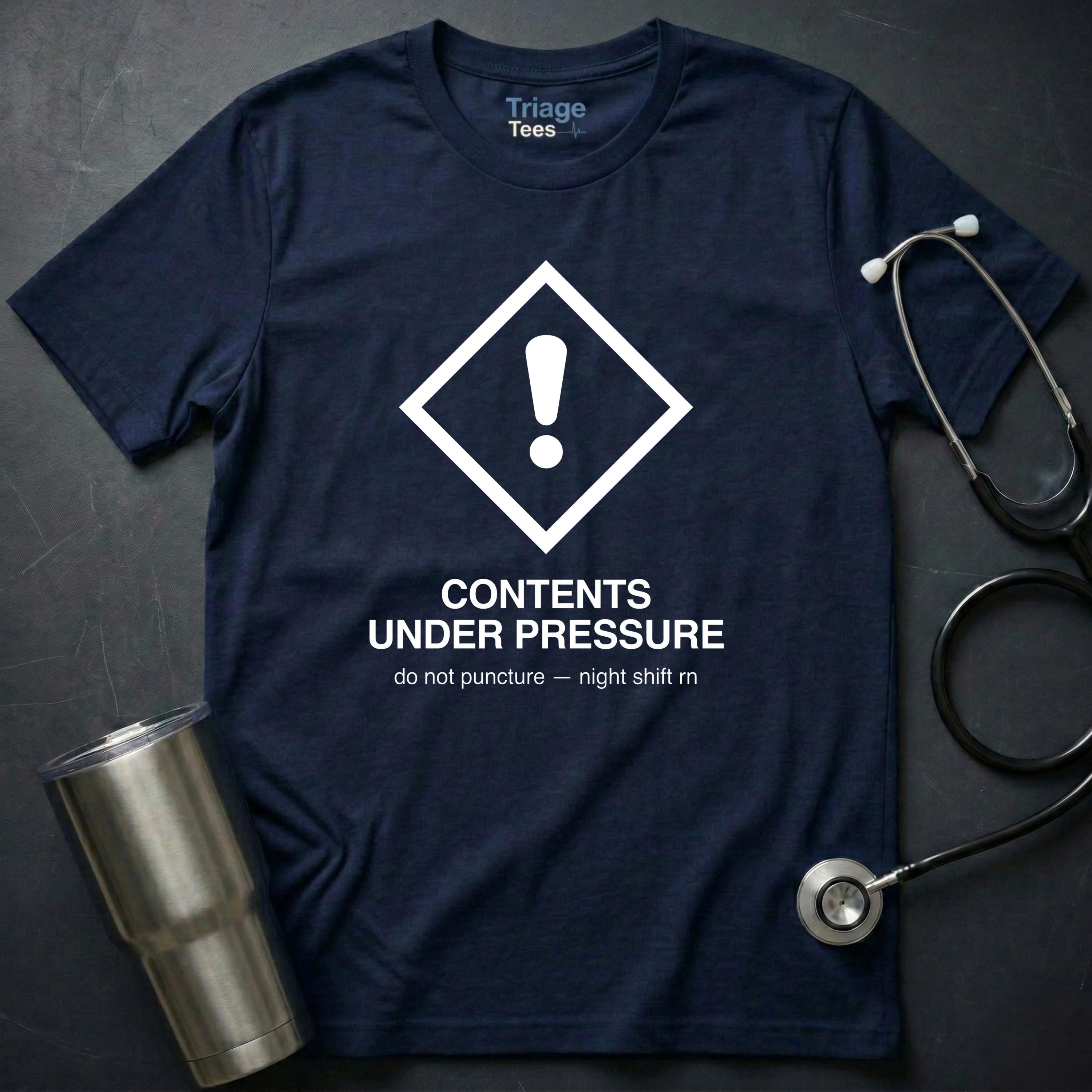 Contents Under Pressure T-Shirt