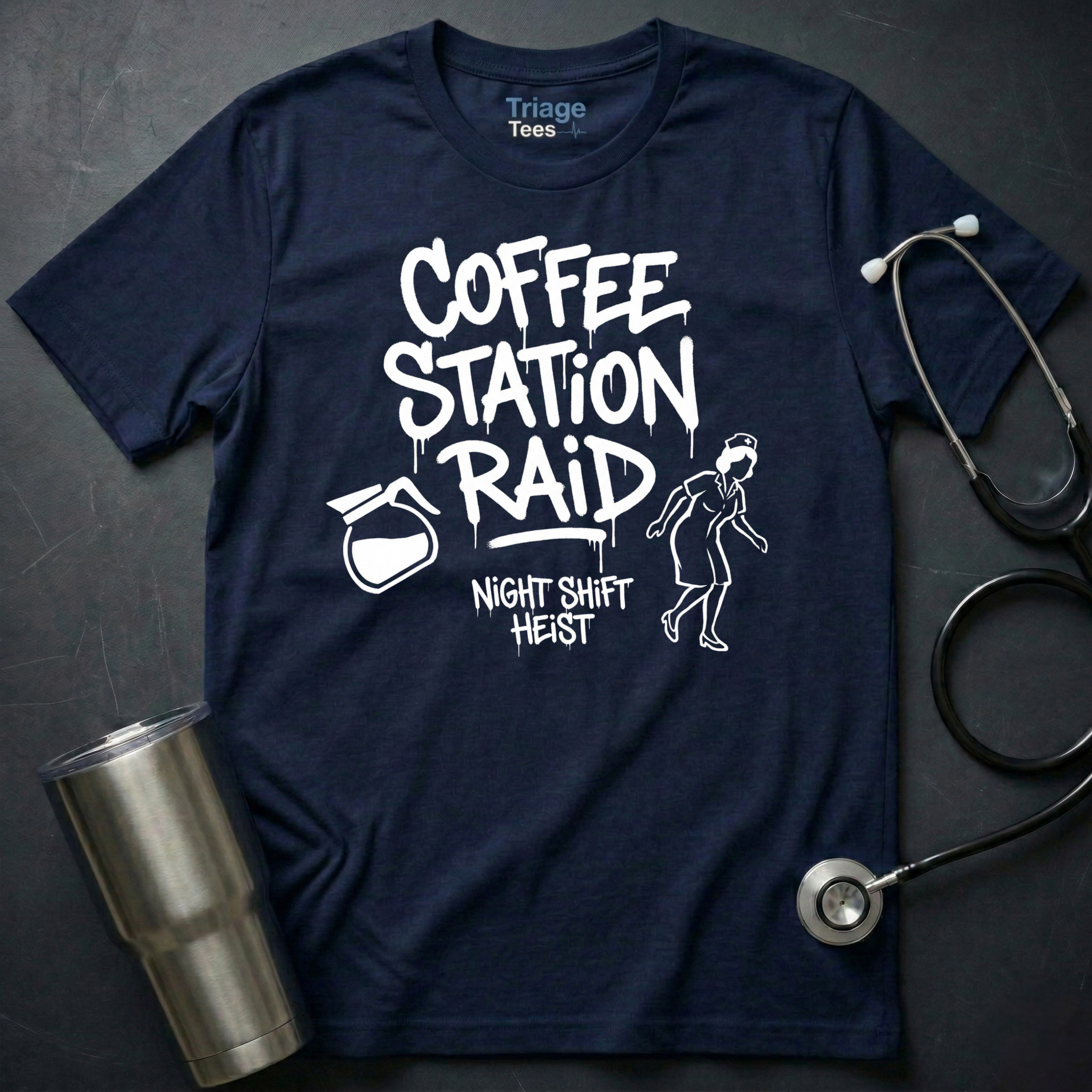 Coffee Raid Nurse Shirt