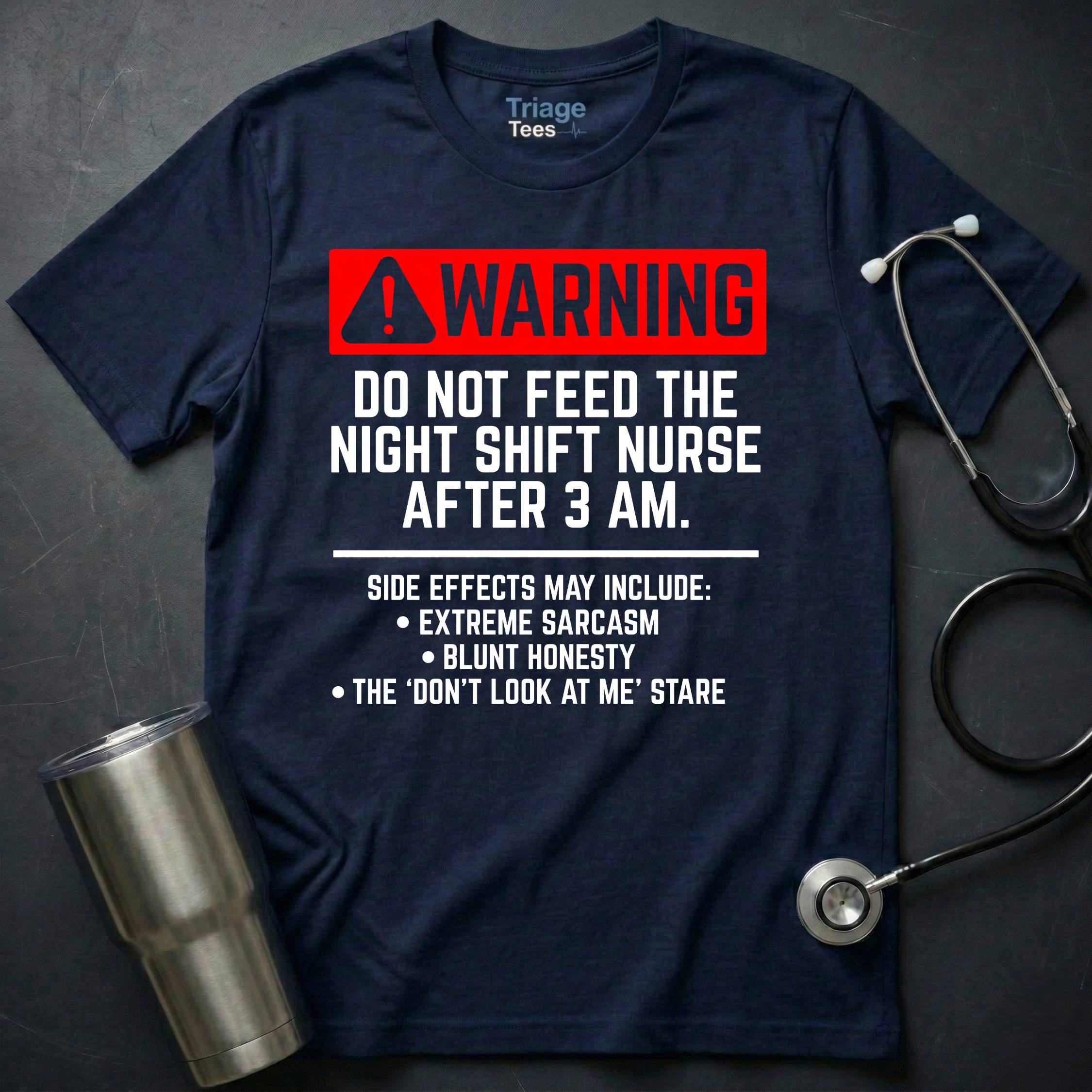 WARNING NURSE T-SHIRT