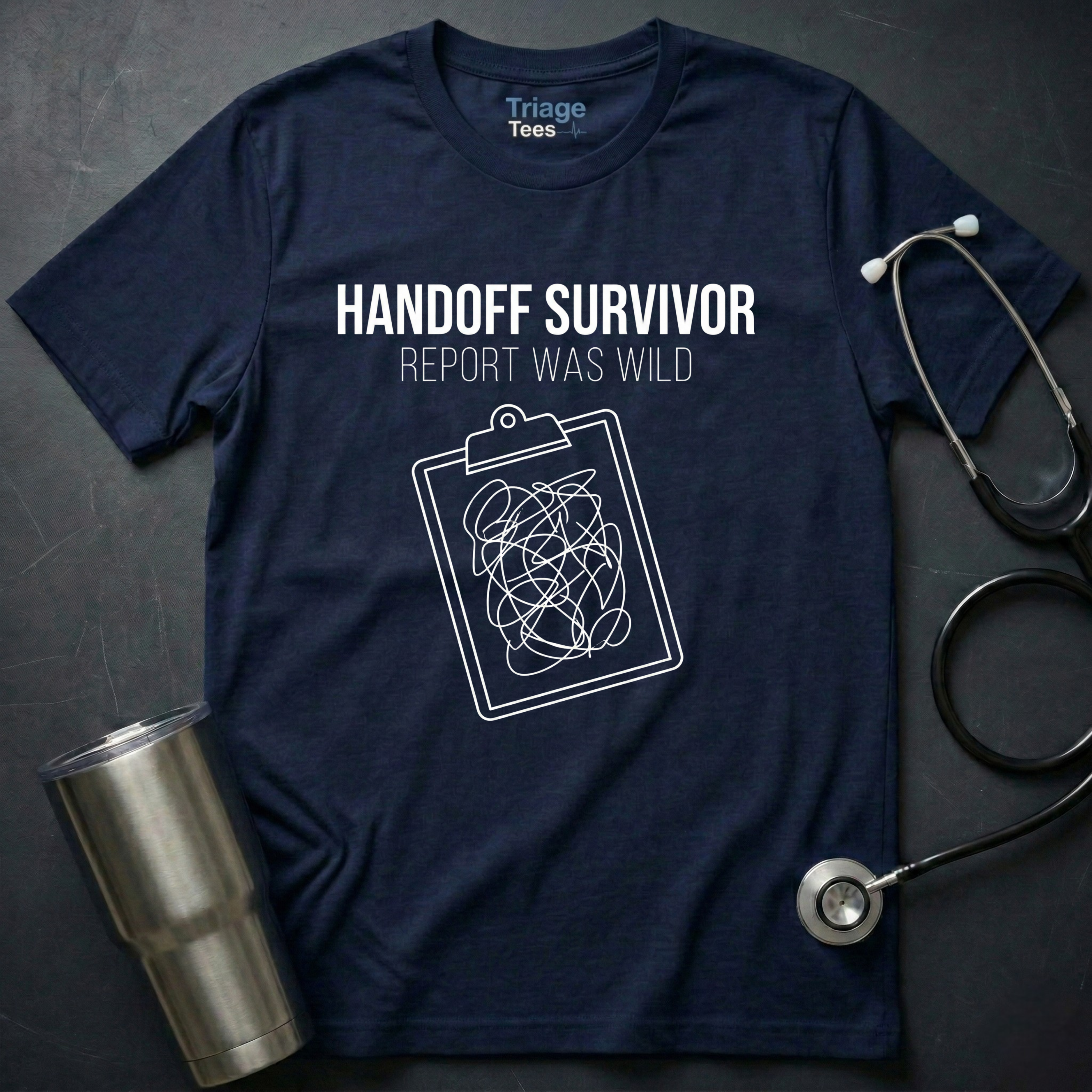 Handoff Survivor Nurse T-Shirt