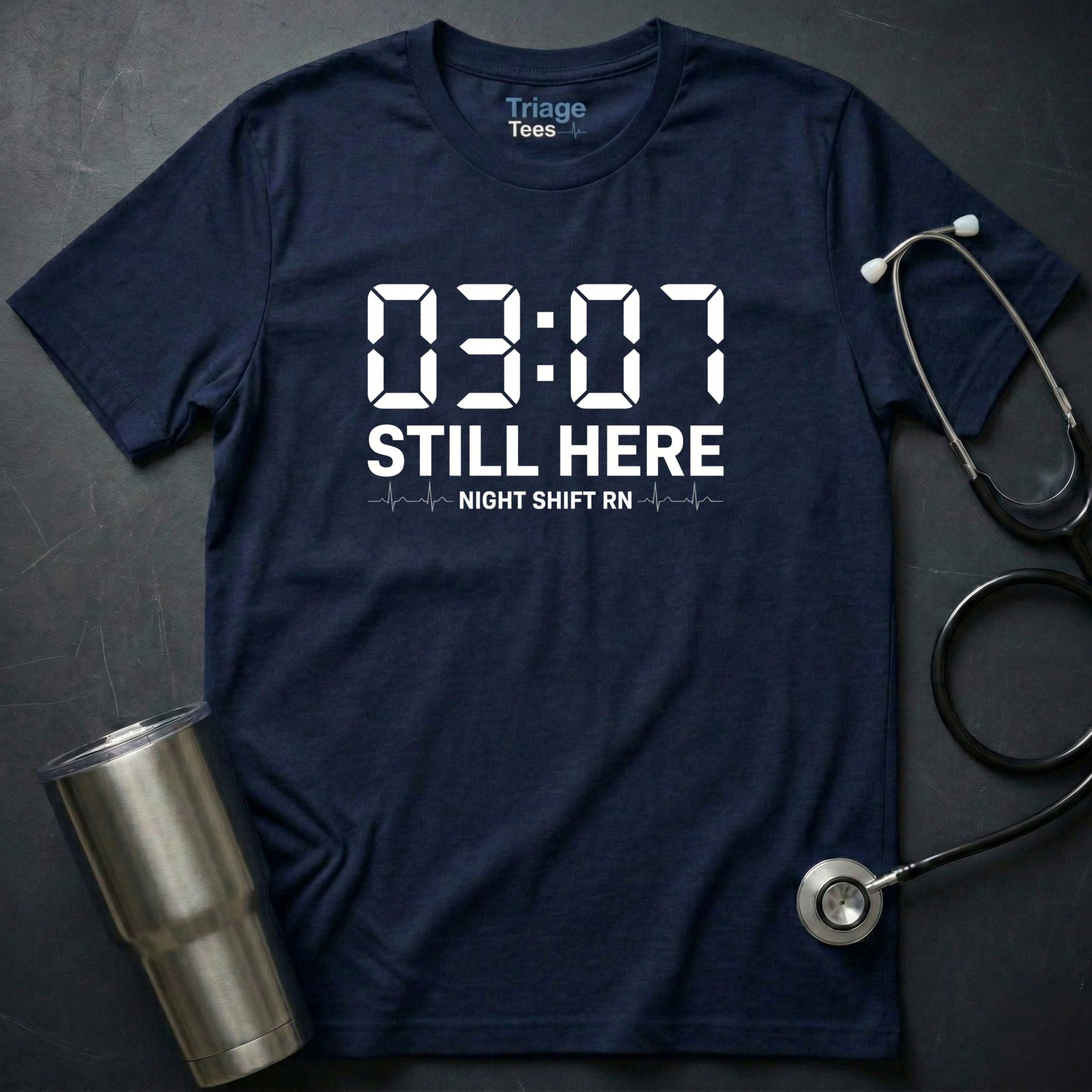 03:07 Still Here T-Shirt