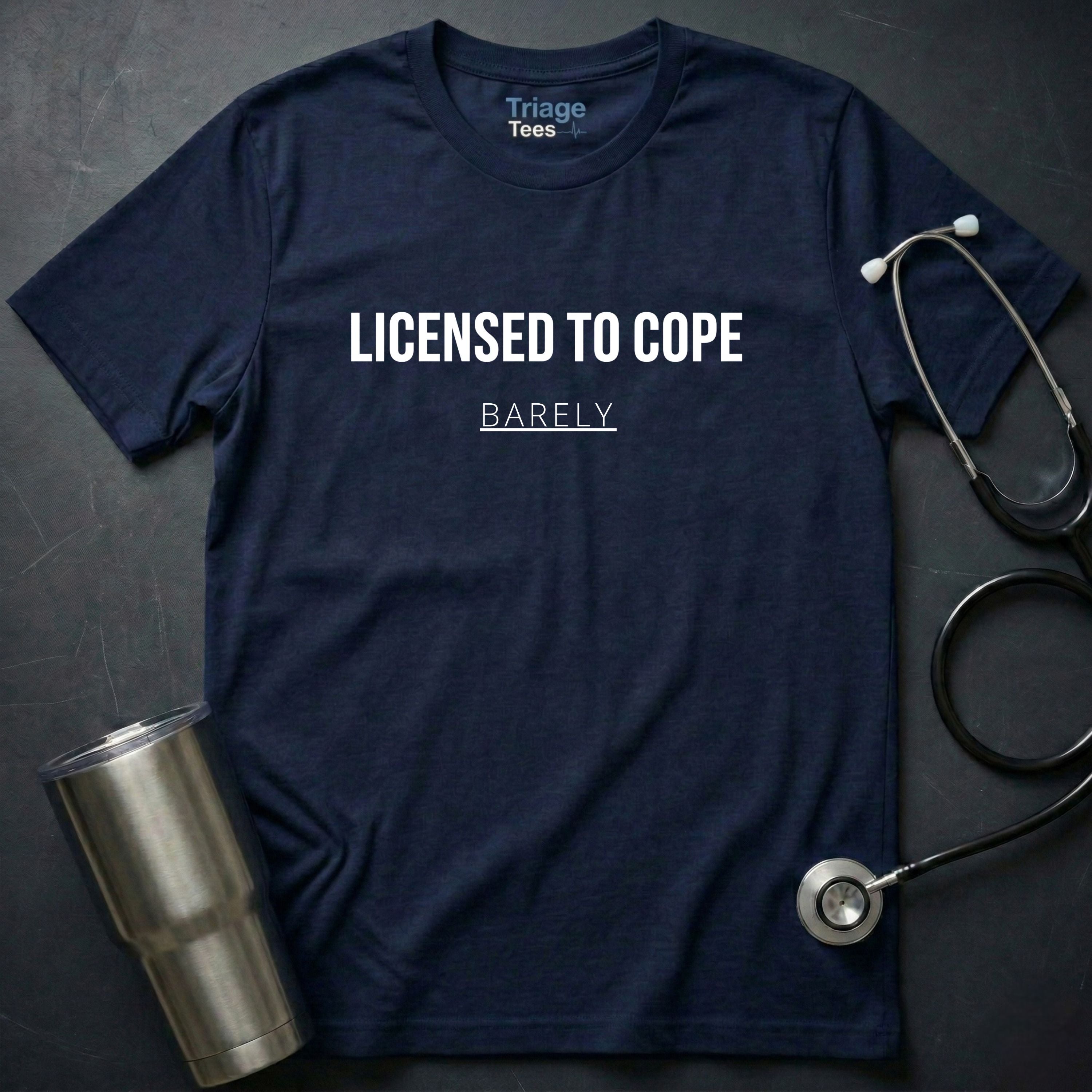 Licensed to Cope T-Shirt
