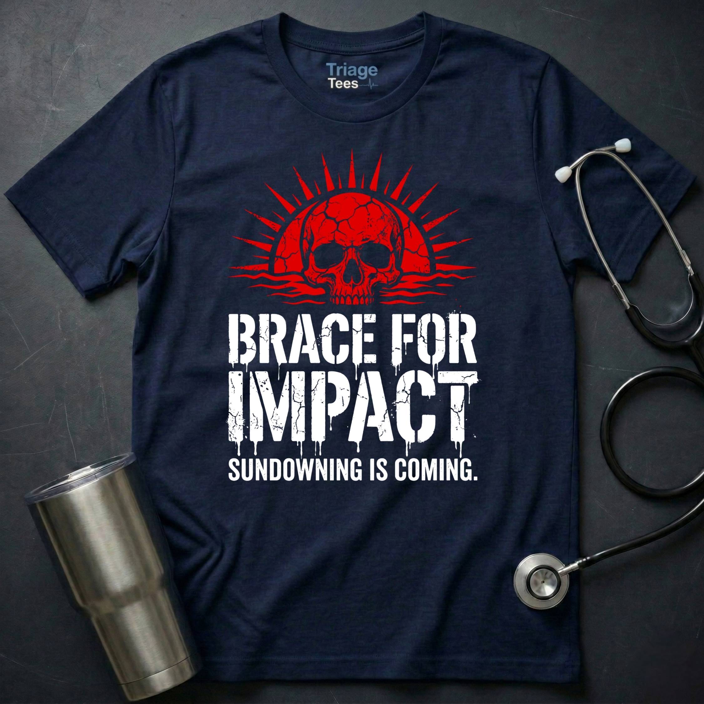 Brace for Impact T-Shirt