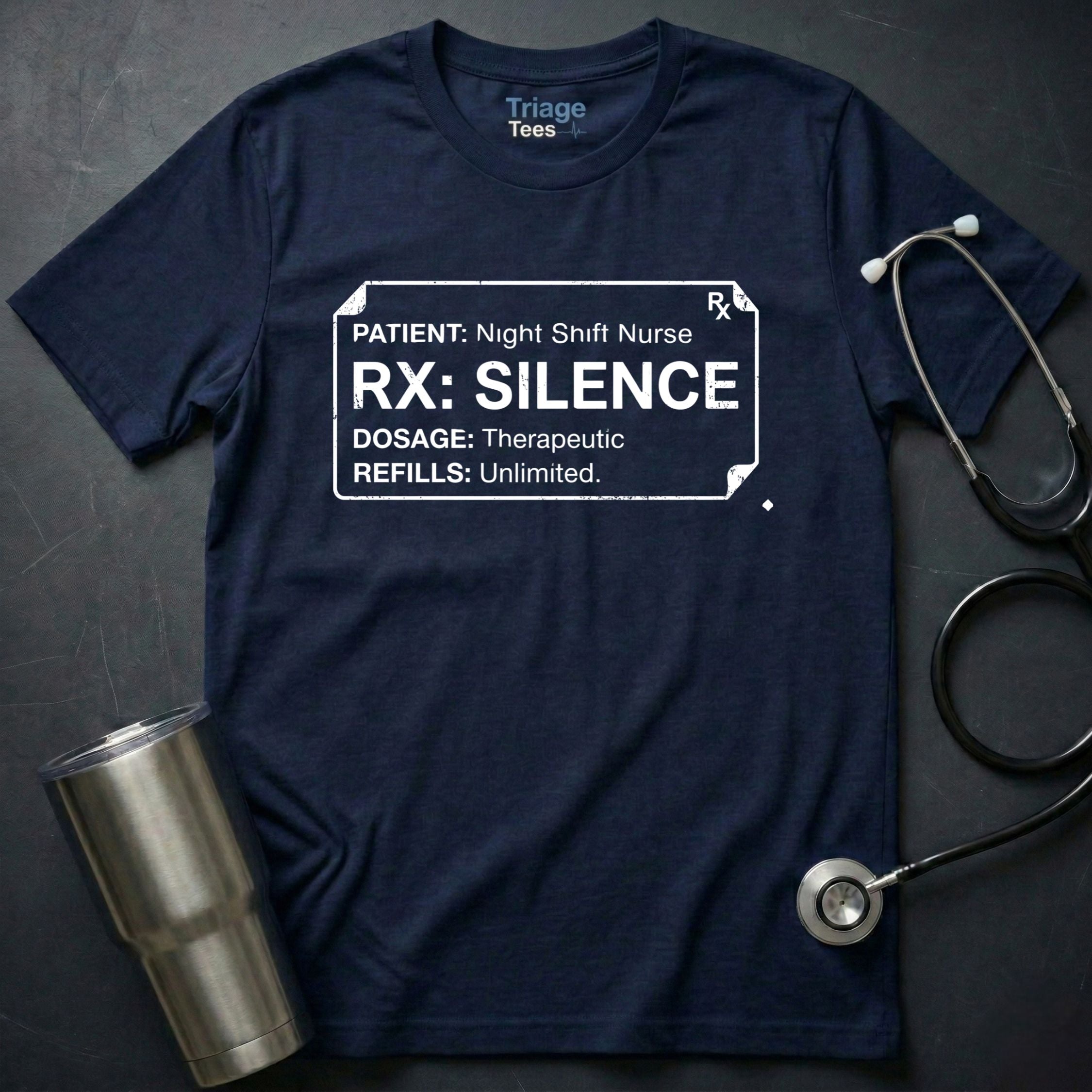 RX Silence Nurse T-Shirt