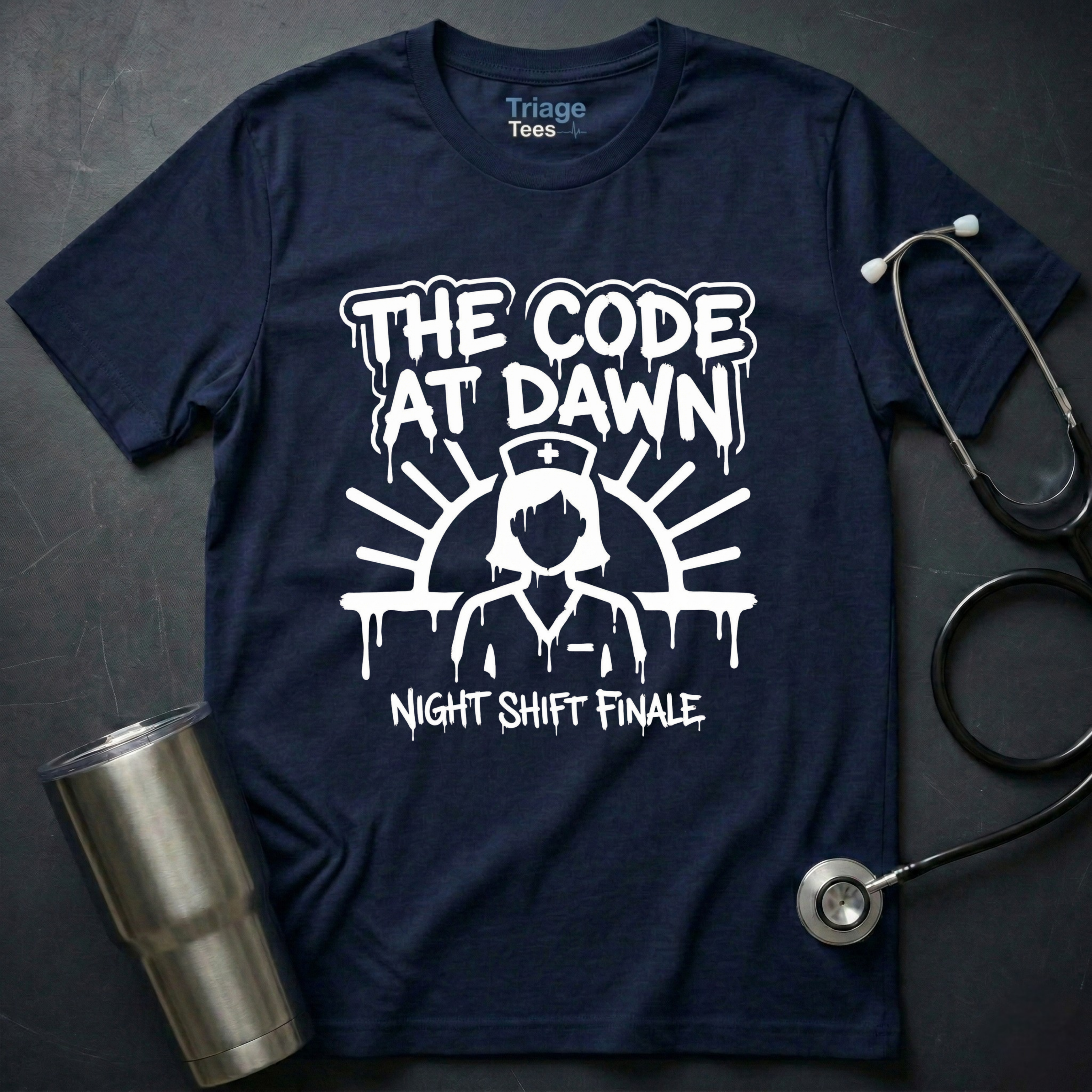Code at Dawn Nurse T-Shirt