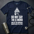 The Q-Word T-Shirt