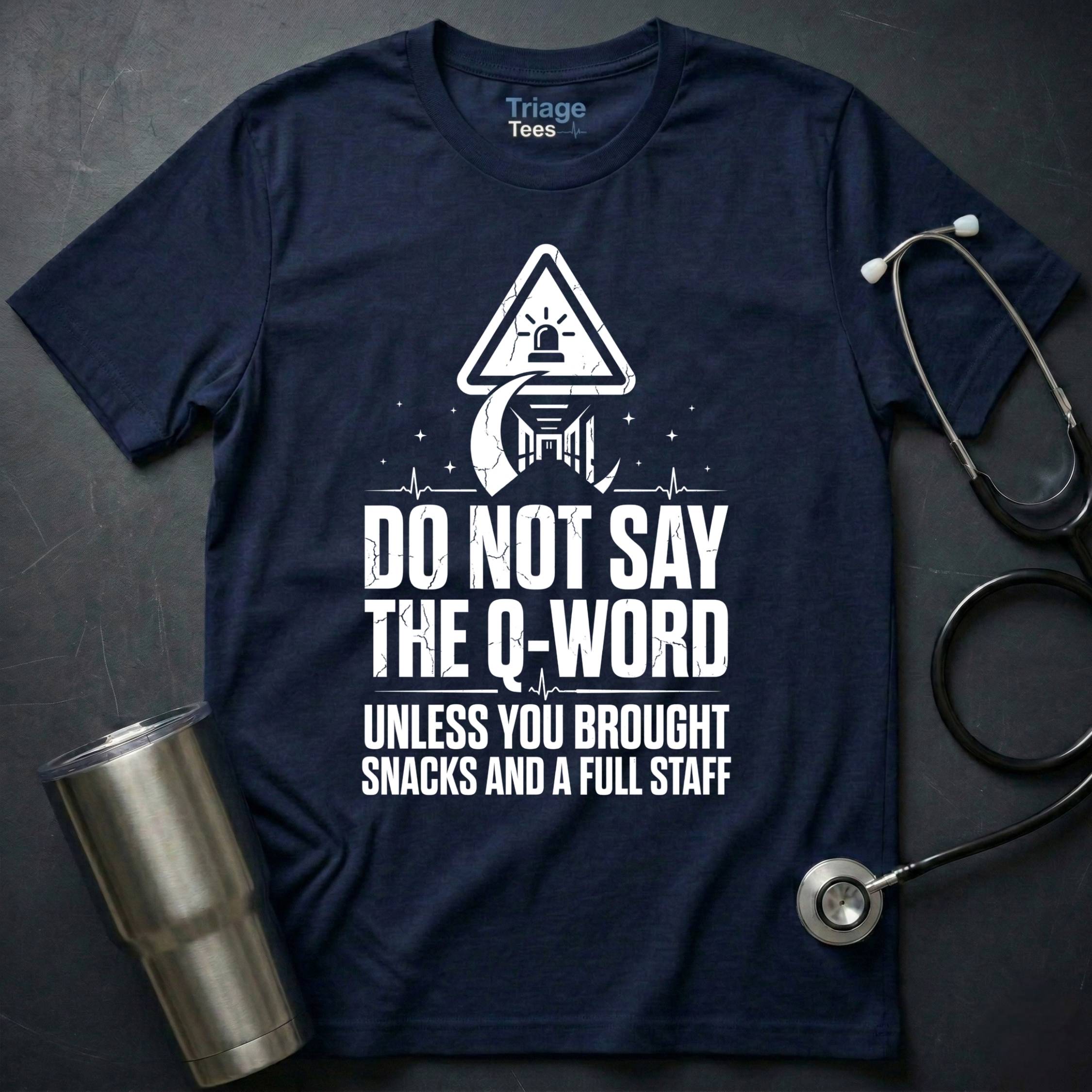 The Q-Word T-Shirt