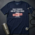 Fully Staffed Nurse T-Shirt