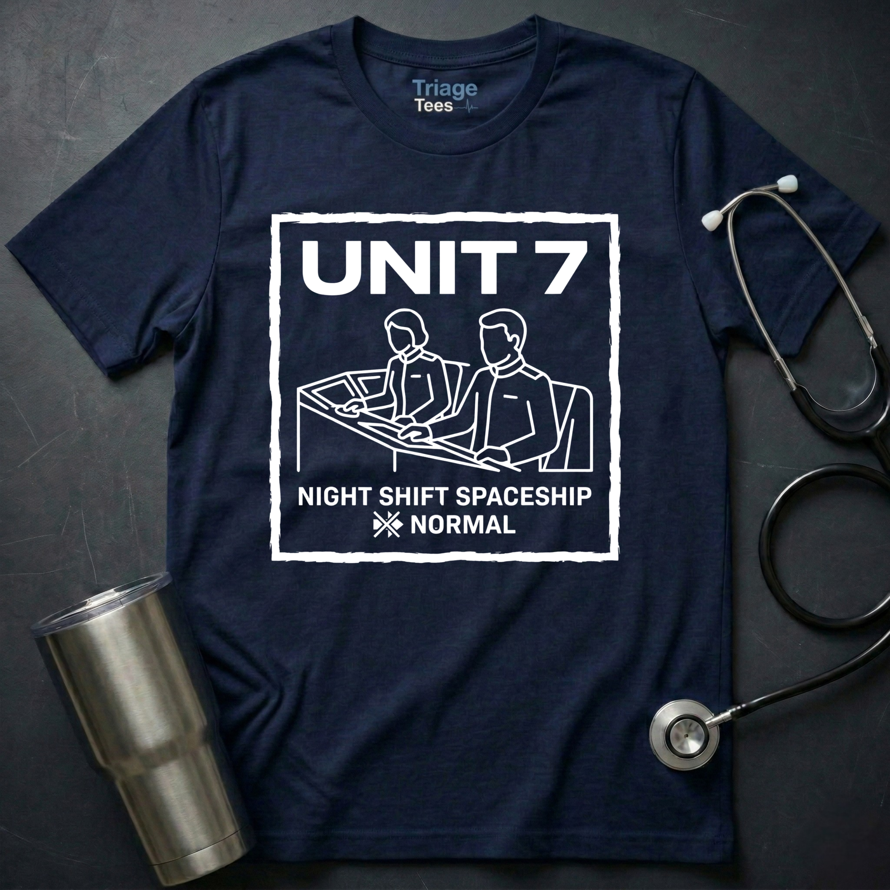 Unit 7 Nurse T-Shirt