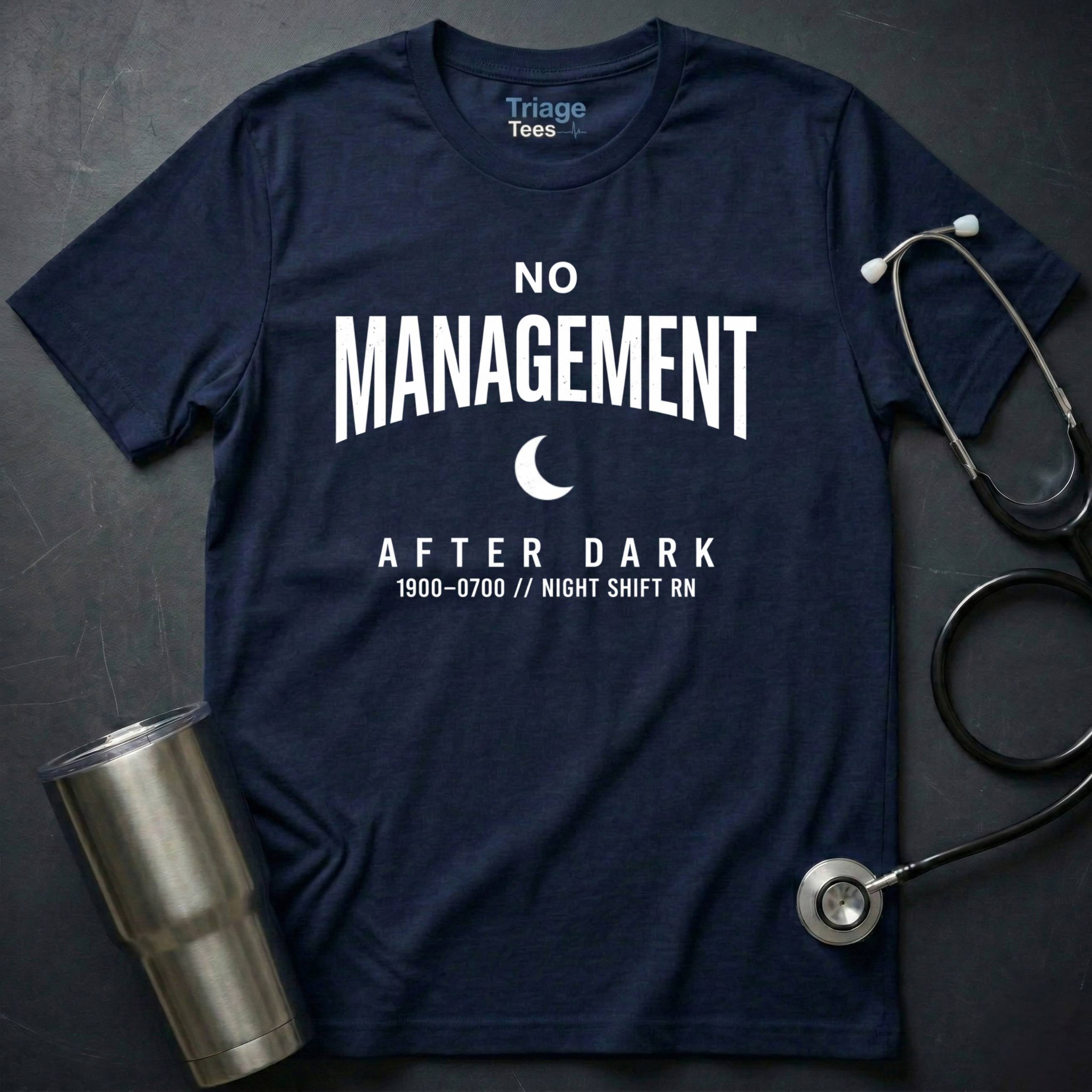 NO MANAGEMENT T-SHIRT:
