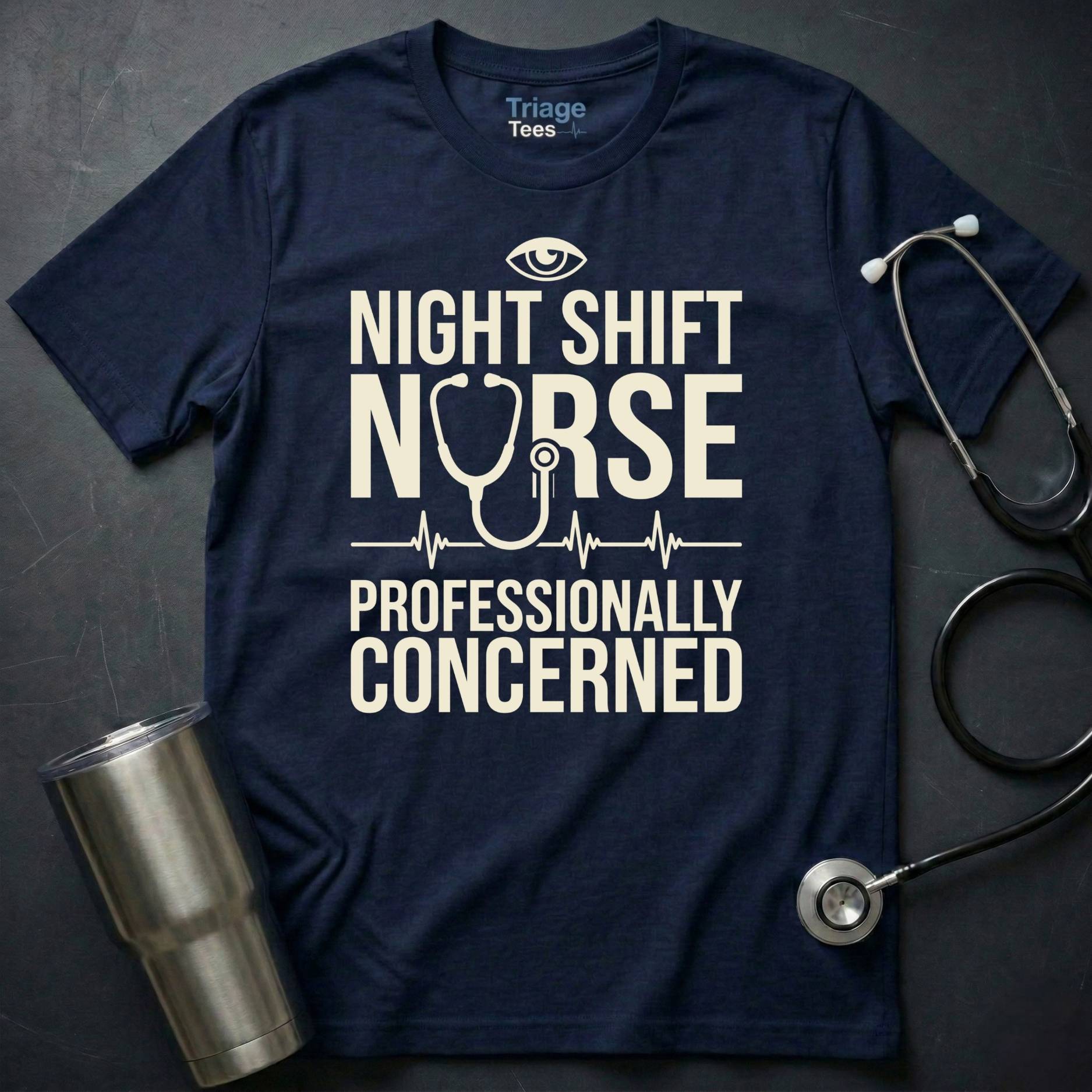 Night Shift Nurse T Shirt