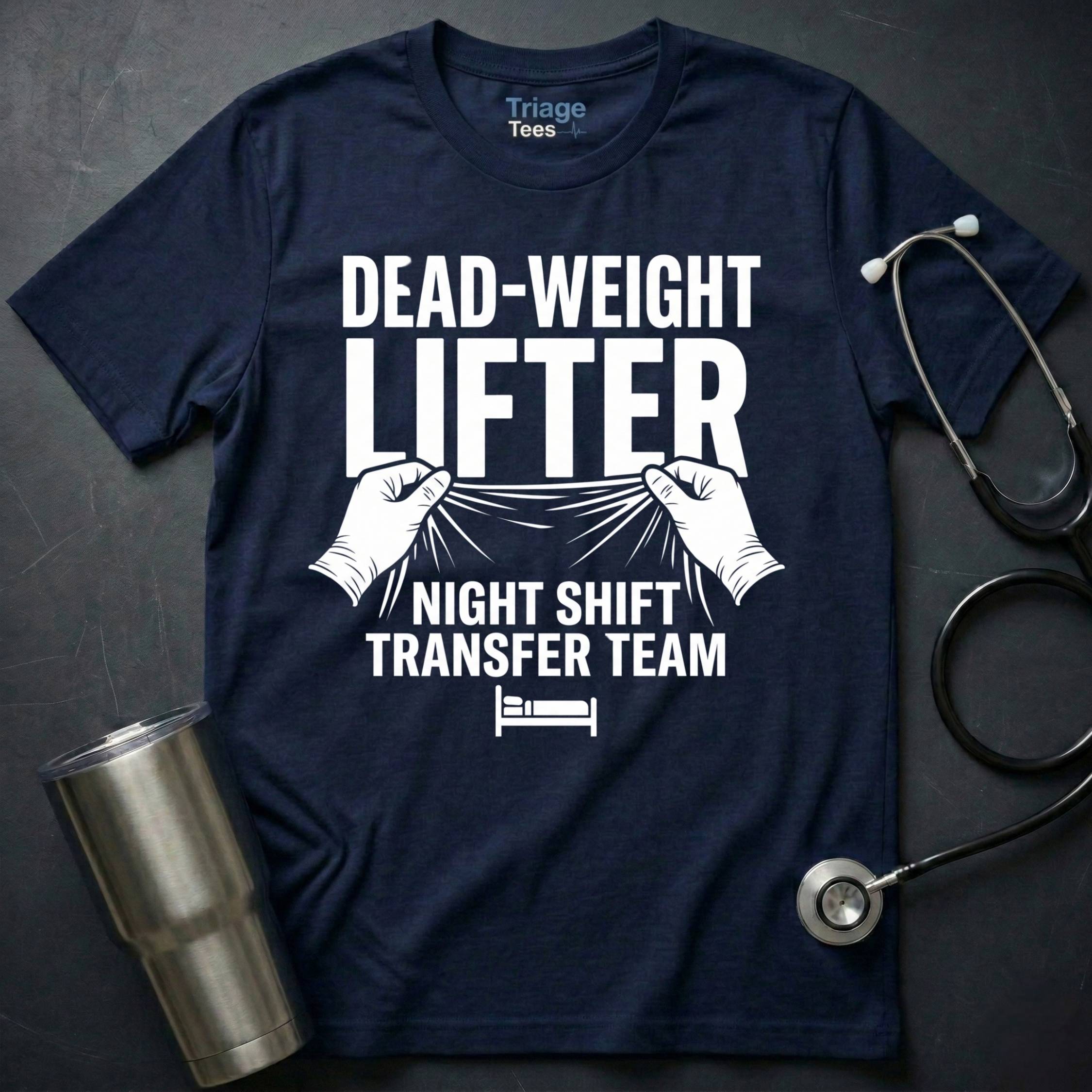 Dead-Weight Lifter T-Shirt