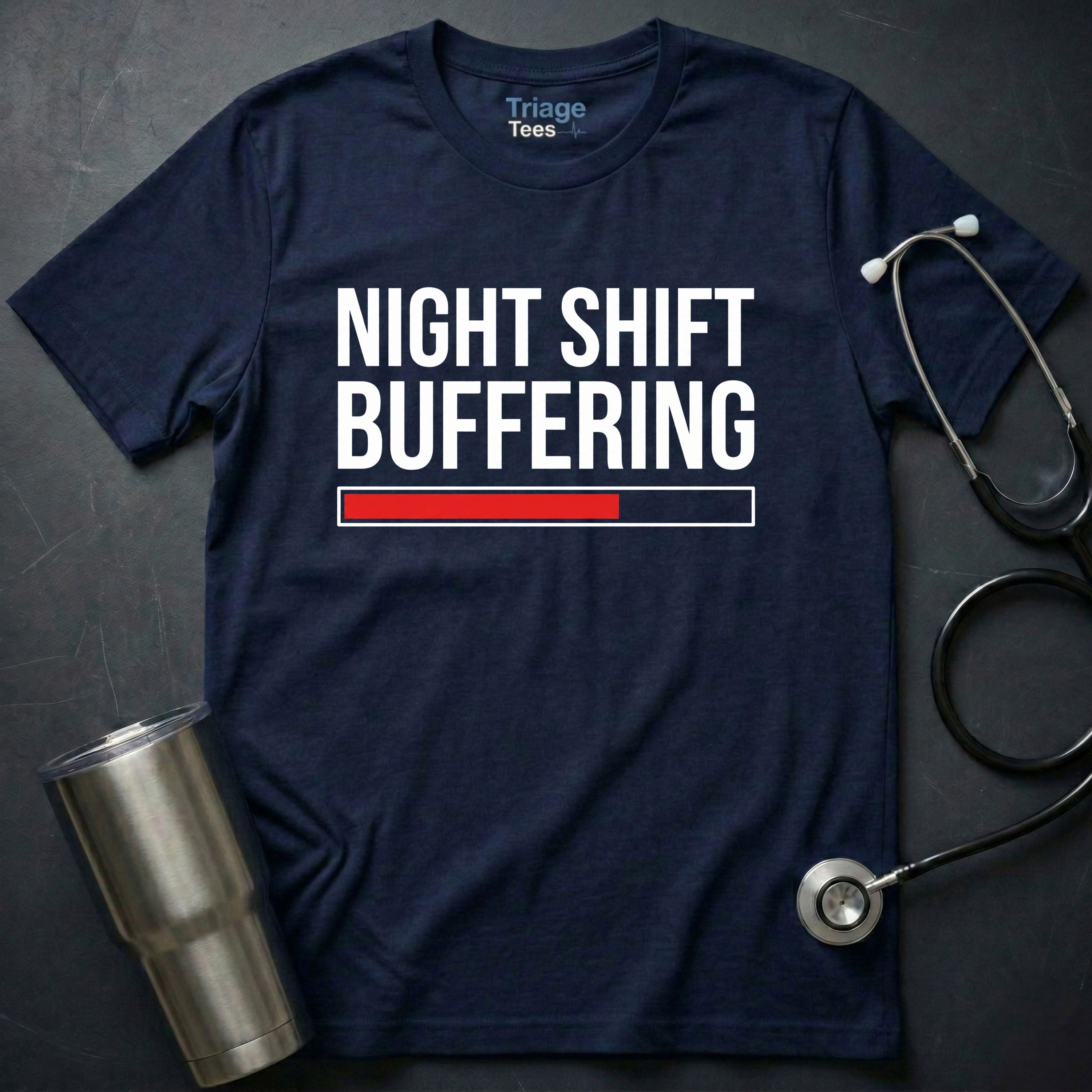 Night Shift Buffering T-Shirt