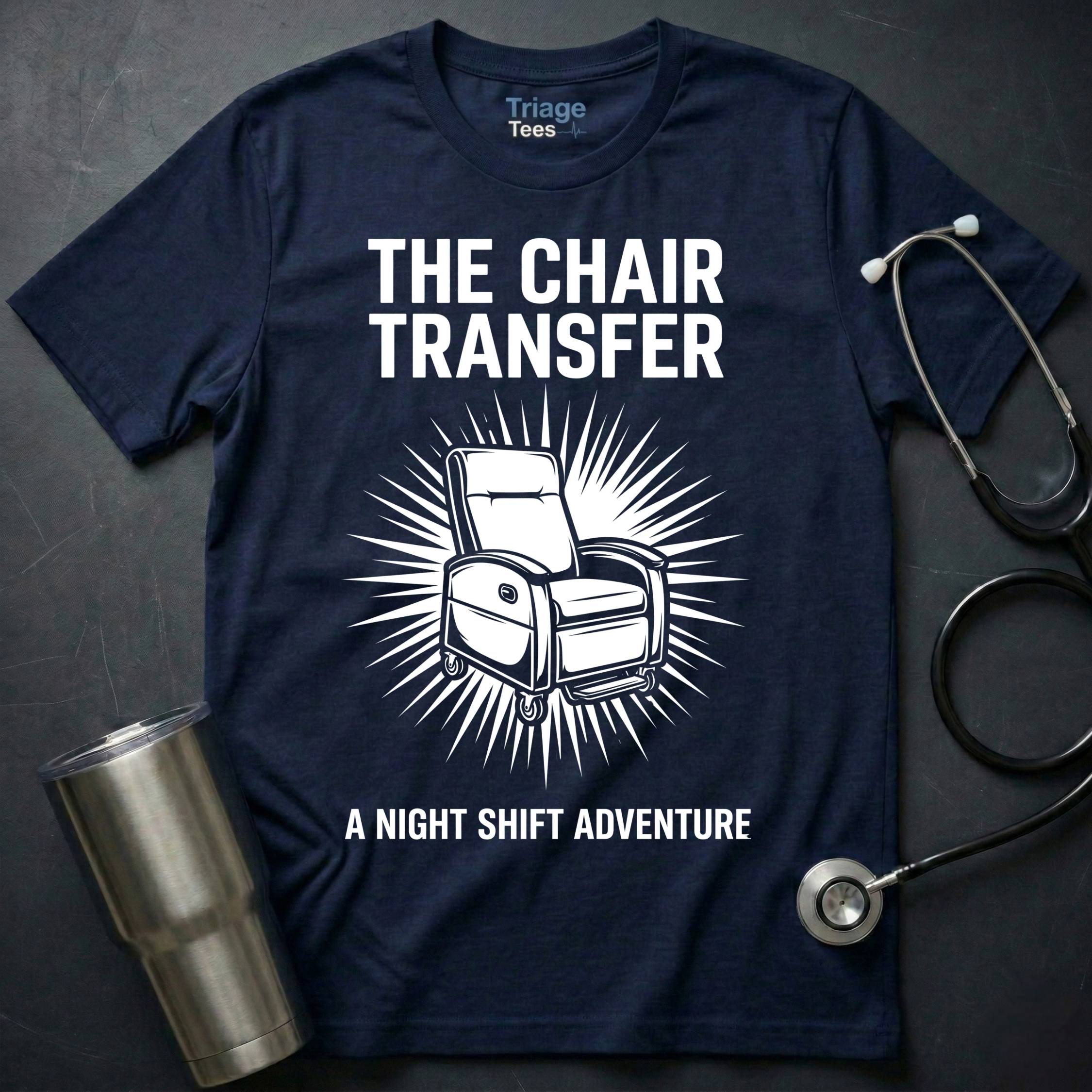 Chair Transfer T-Shirt