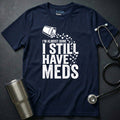 I’m Almost Done T-Shirt