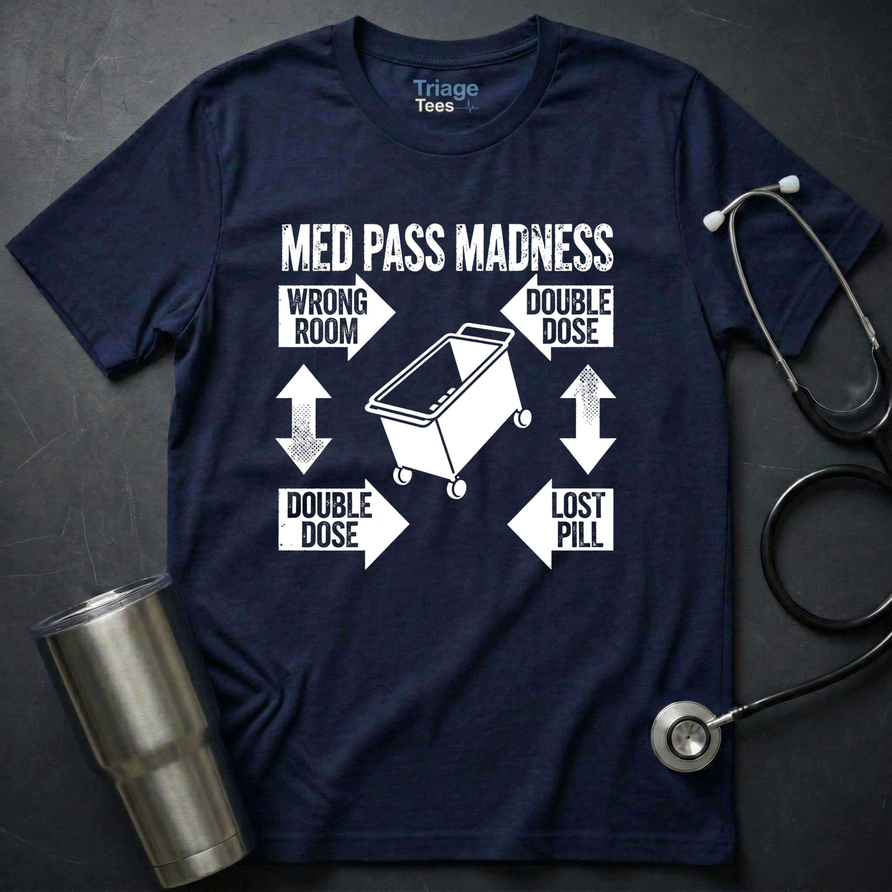 Med Pass Madness Nurse Shirt
