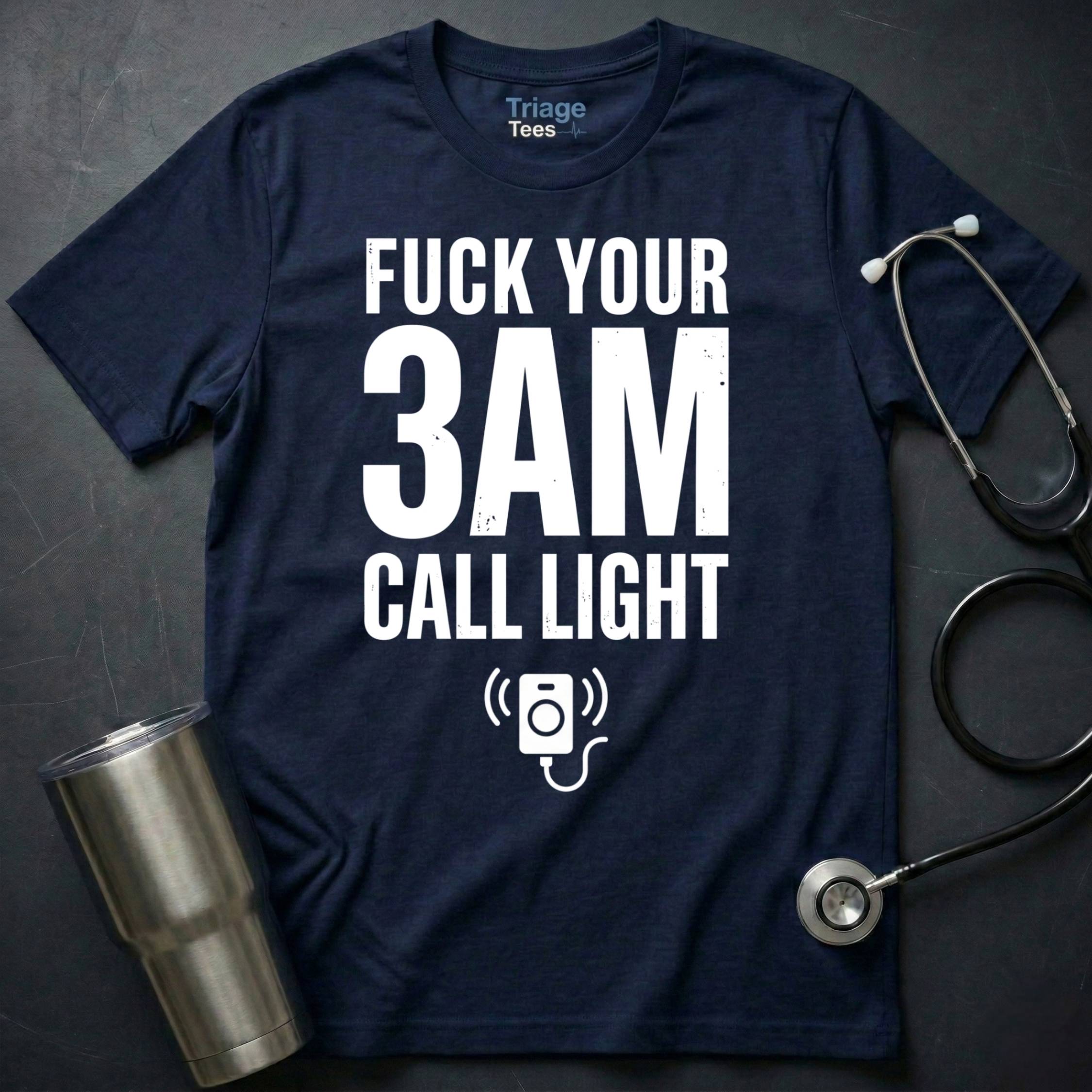 3AM Call Light T-Shirt