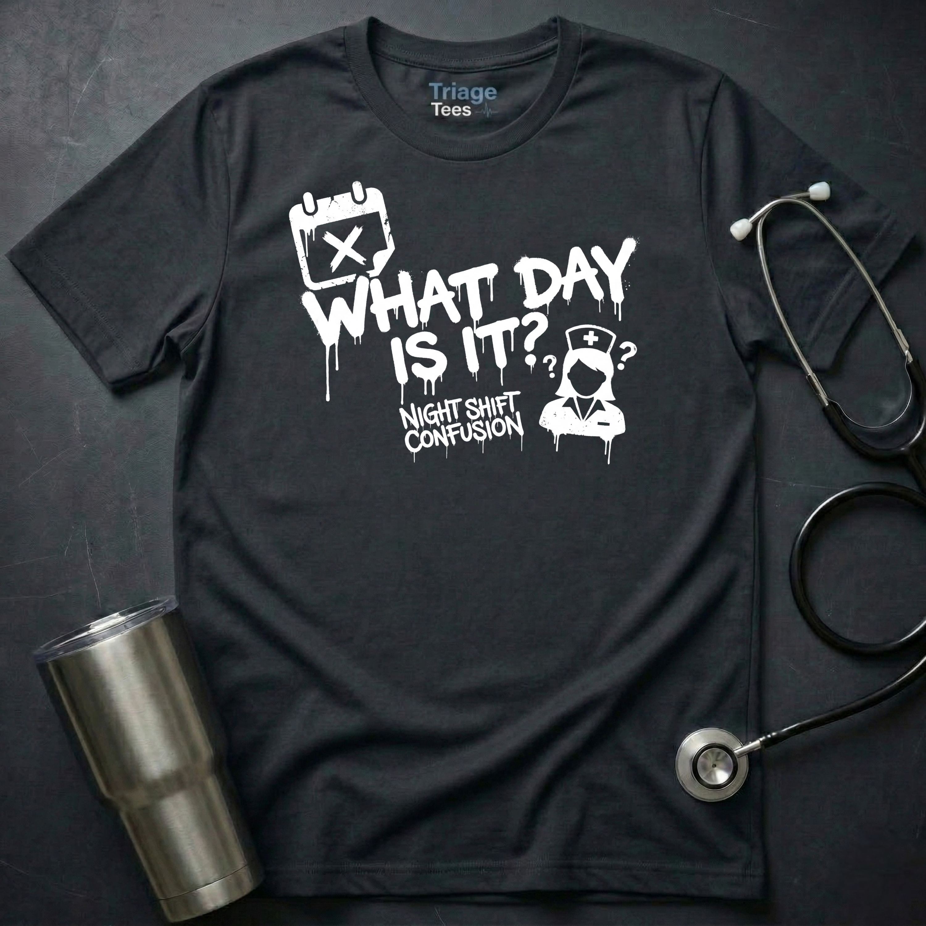 What Day Is It T-Shirt