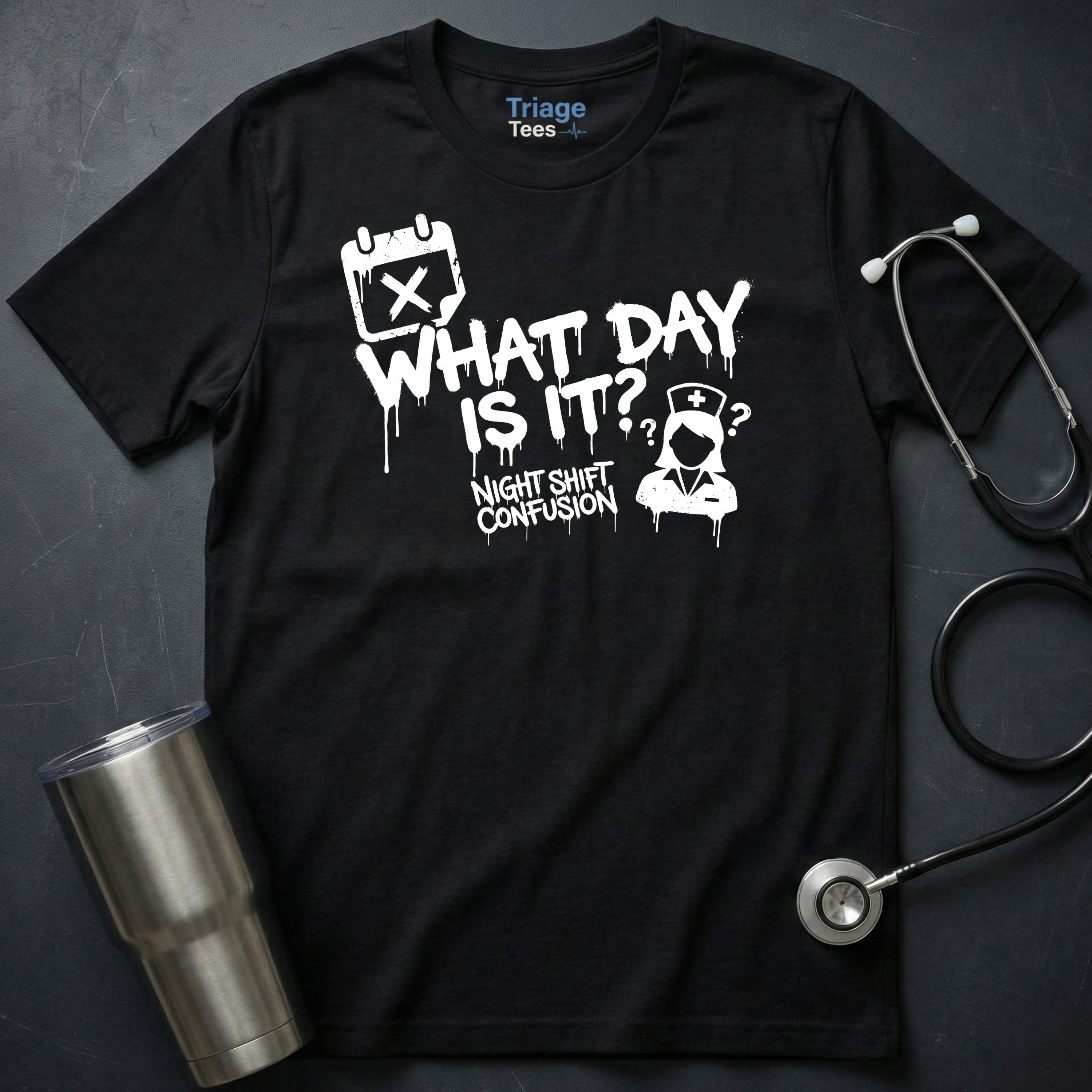 What Day Is It T-Shirt